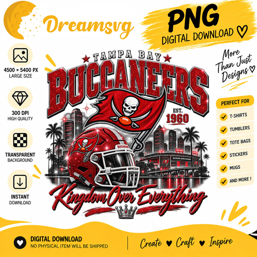 Tampa Bay Buccaneers Kingdom Over Everything EST 1960 PNG