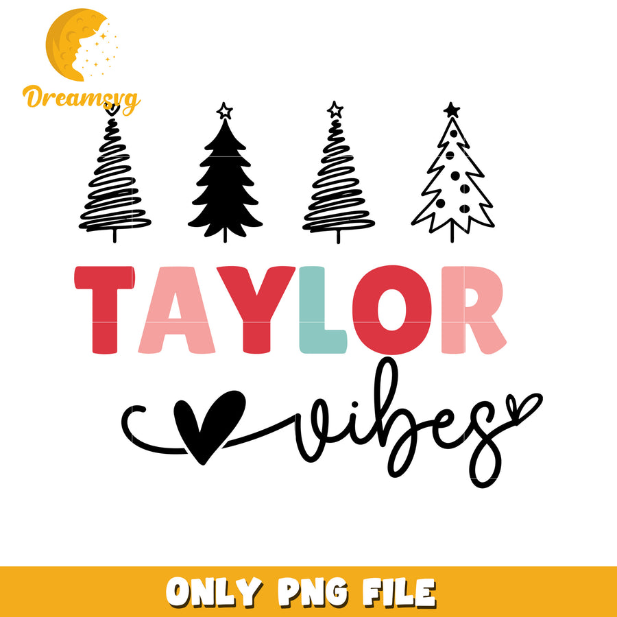 Taylor vibes font design png, Taylor vibes png, christmas png