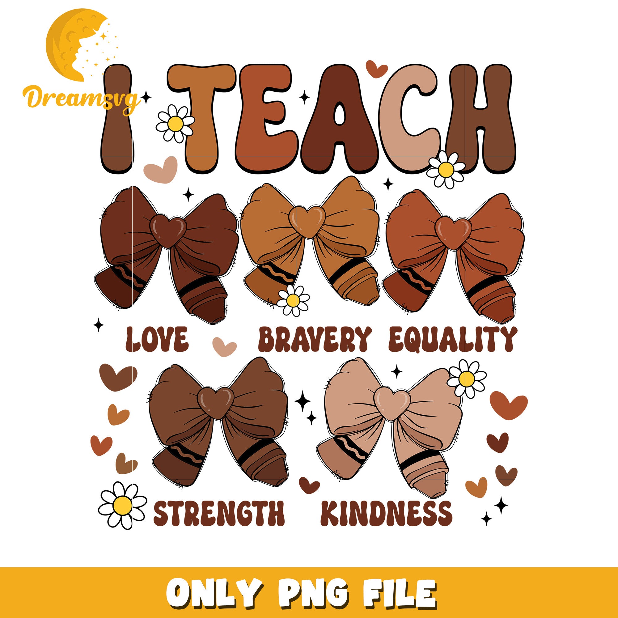 Teacher Appreciation PNG Love, Bravery, Equality