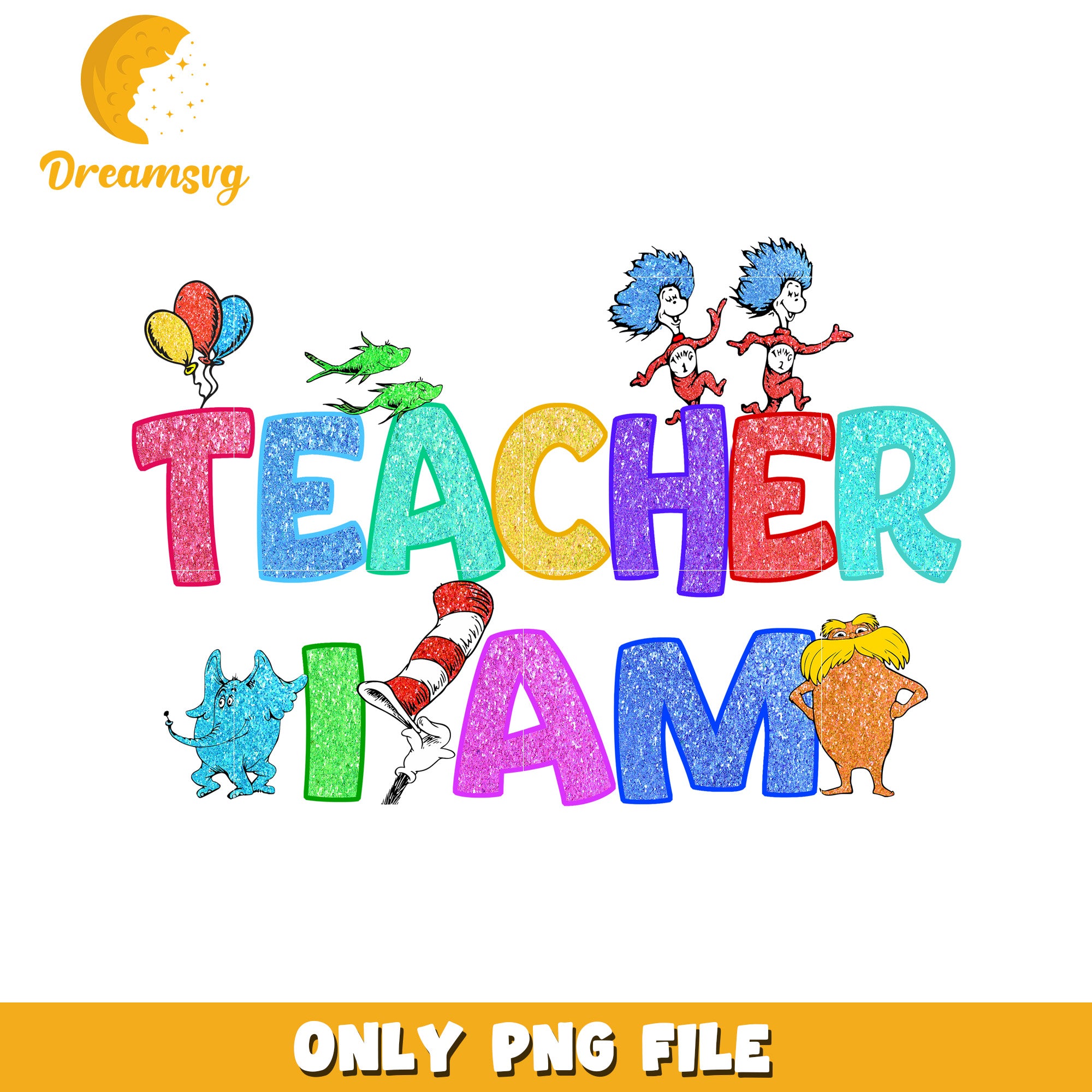 Teacher I Am PNG - Cat in the Hat Design