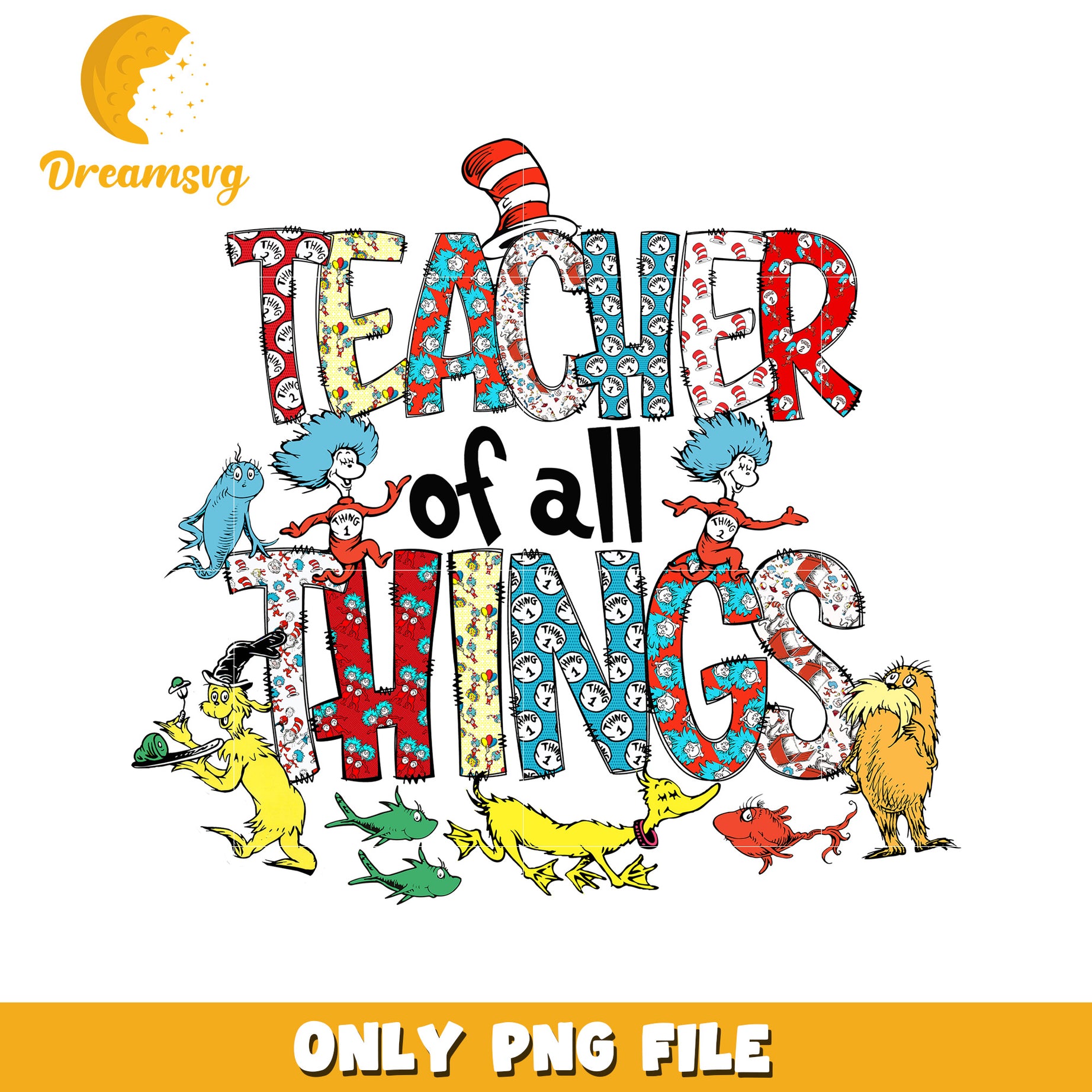 Teacher of All Things Inspirational PNG Design for Educators