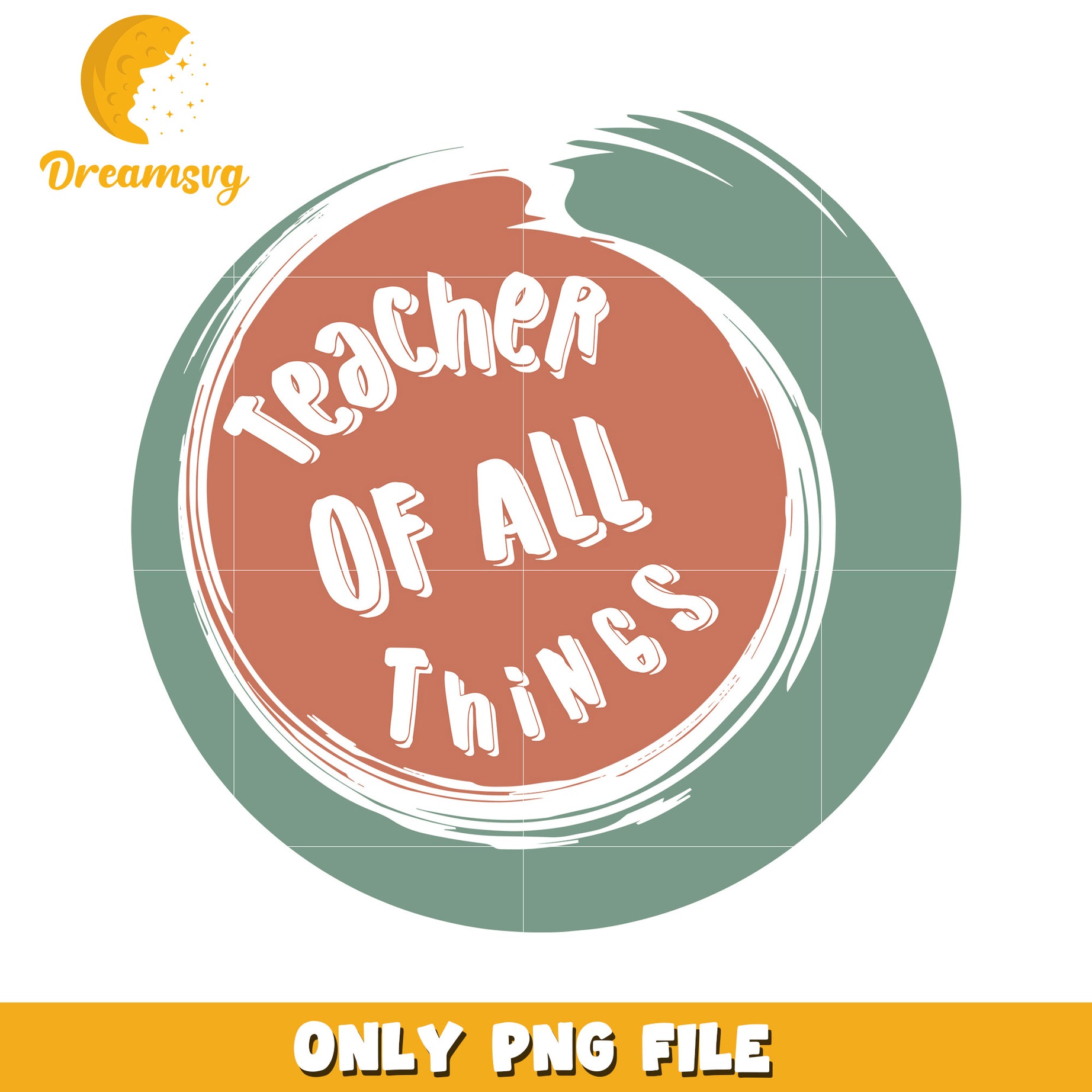 Teacher of All Things PNG Design for Classroom Decor