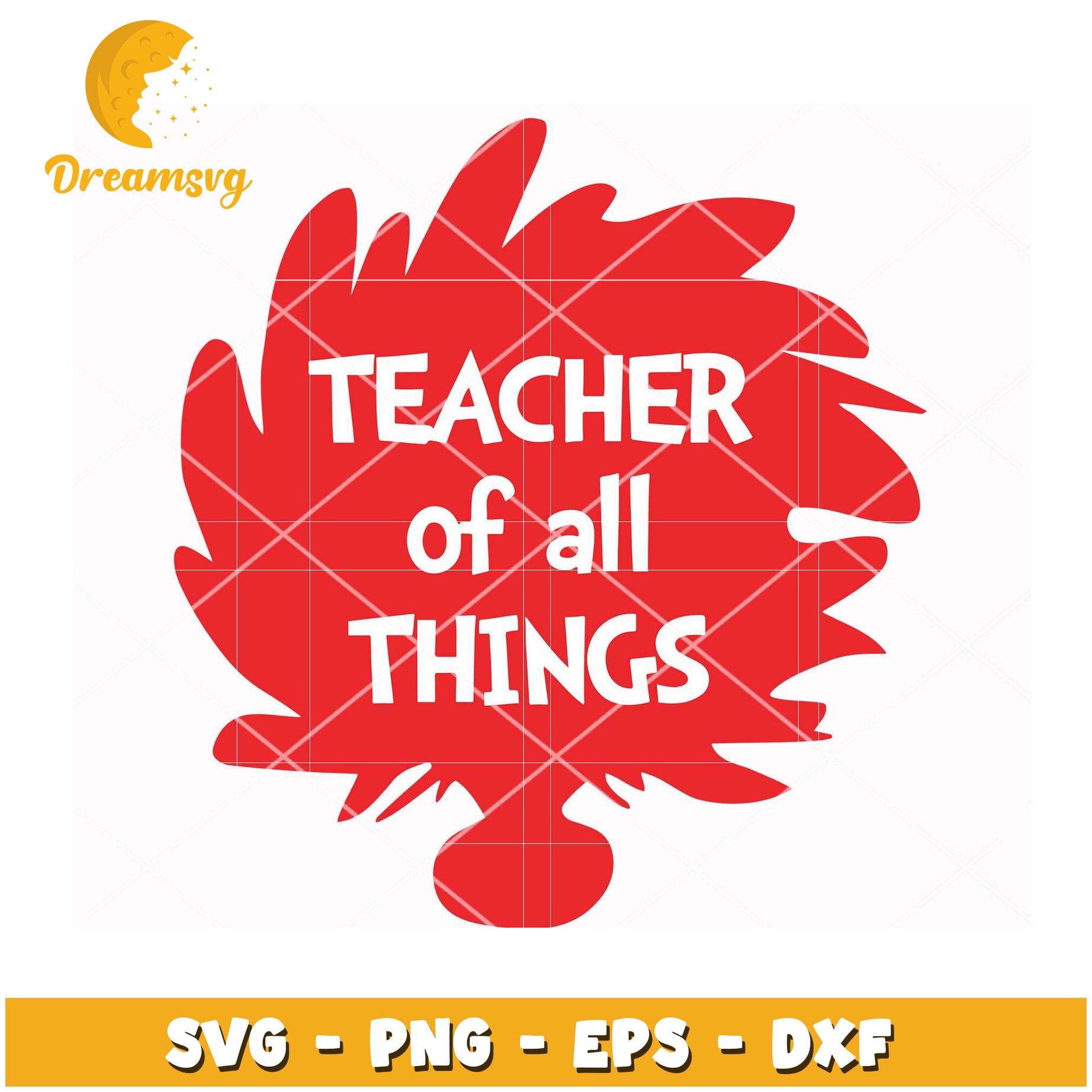 Teacher of All Things SVG Cut File for Creative Projects