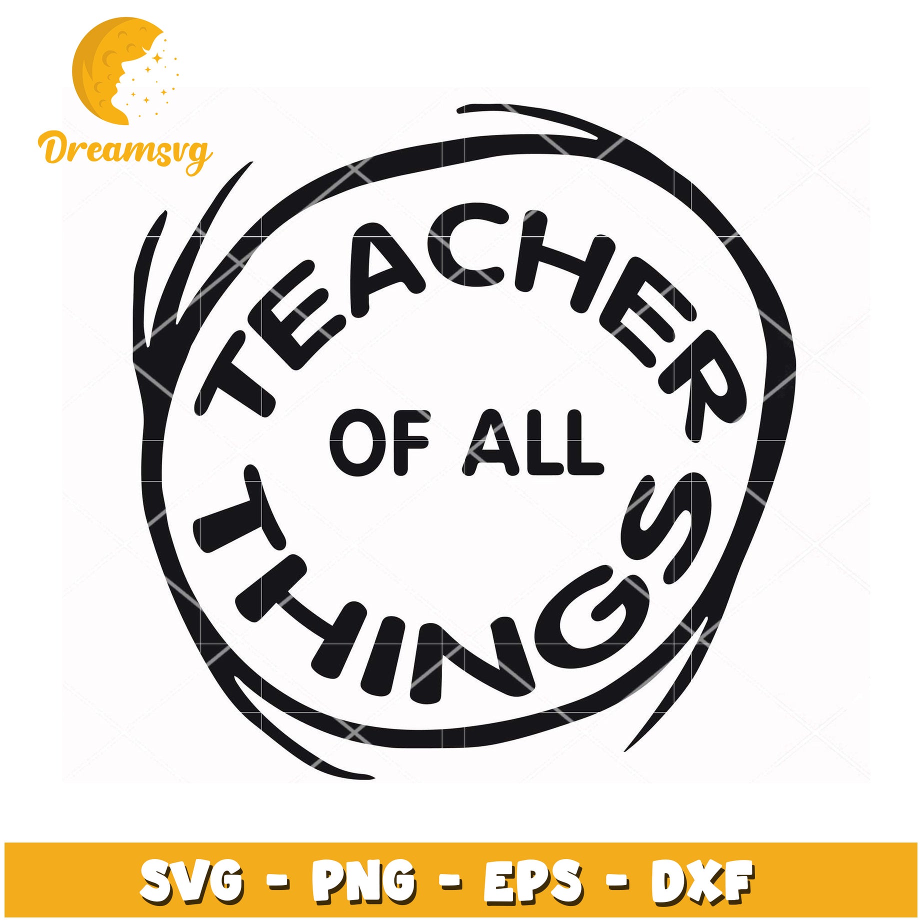 Teacher of All Things SVG Cut File for Creative Projects Download