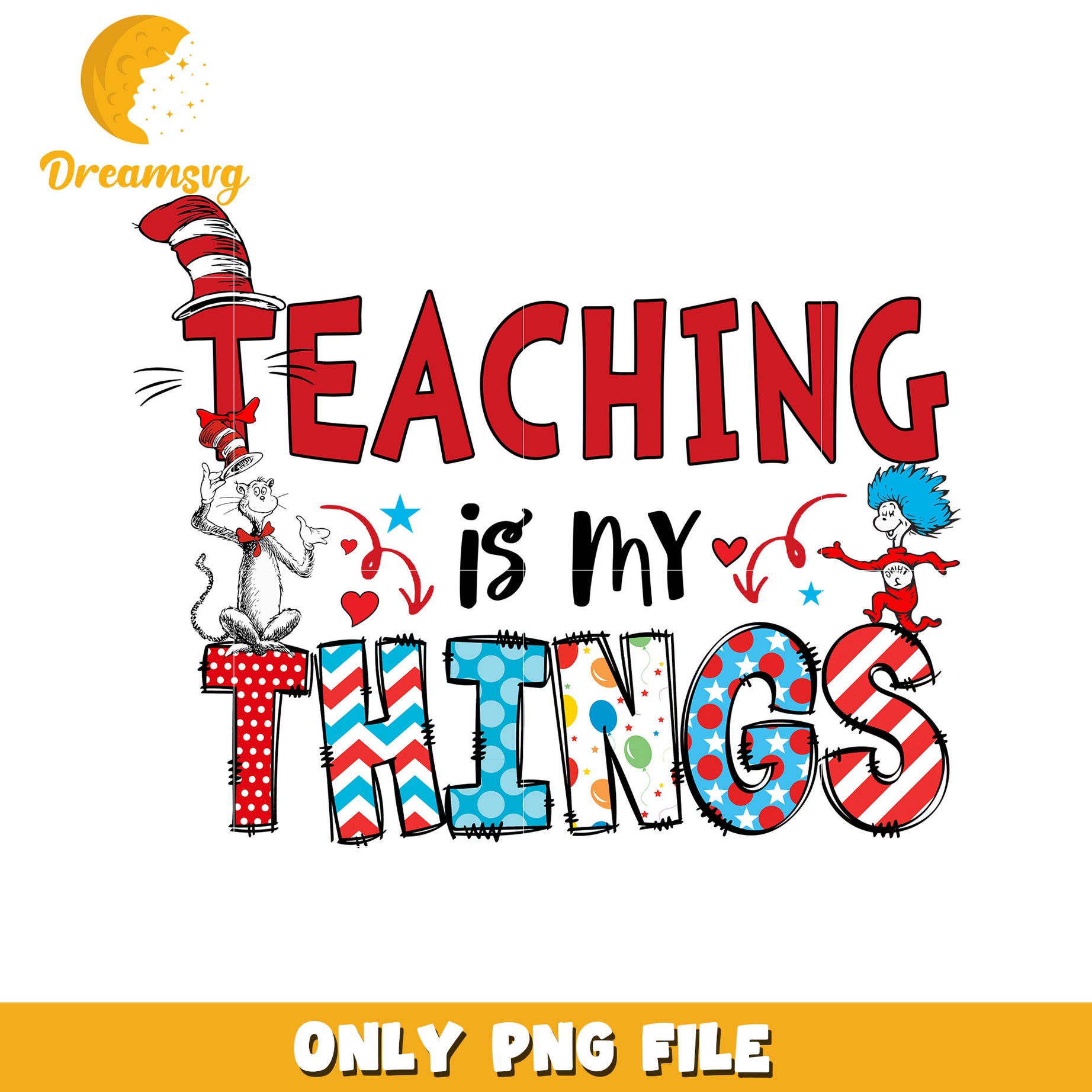 Teaching Is My Thing PNG Sublimation