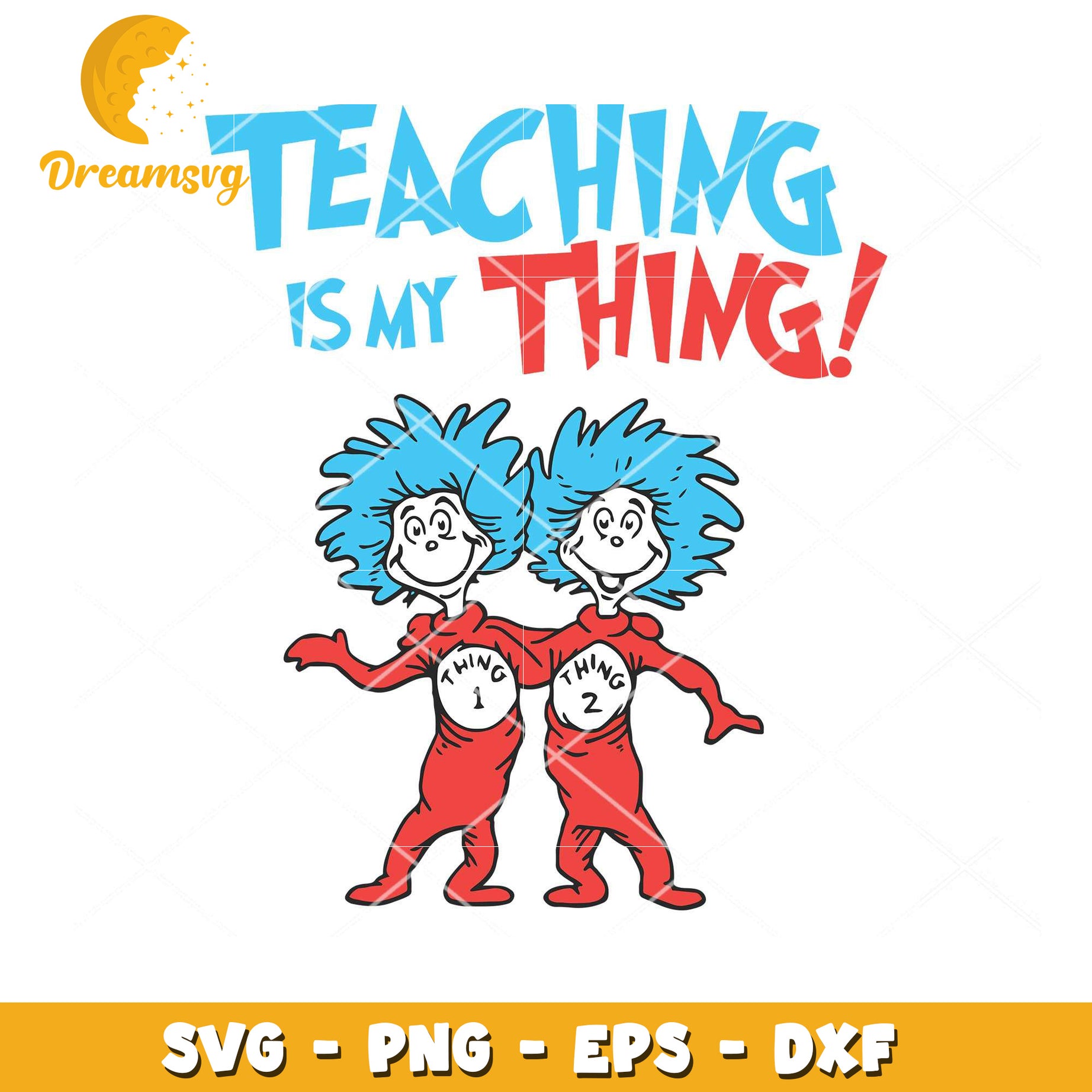 Teaching Is My Thing SVG Cut File