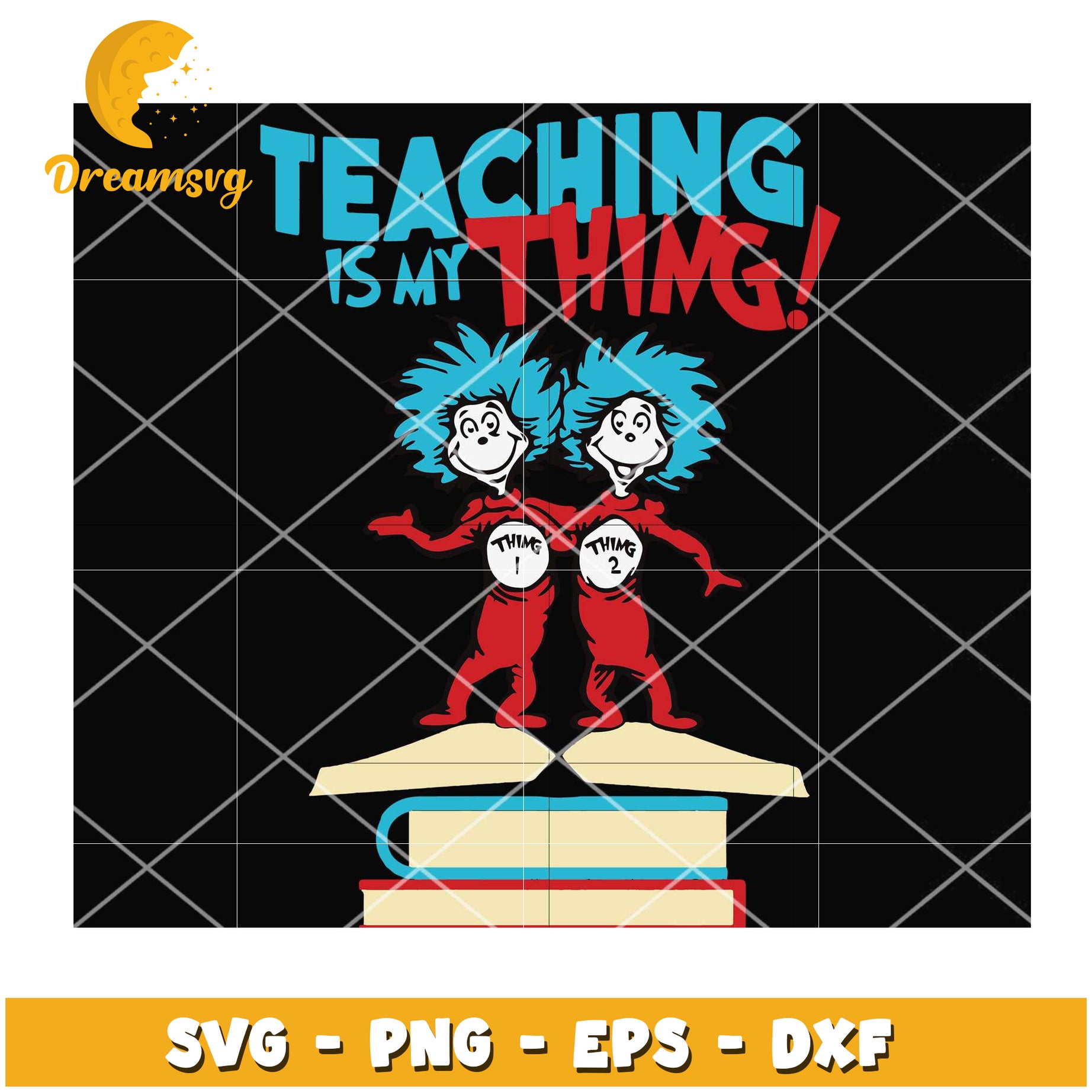 Teaching is My Thing SVG Design for Educators Instant Download