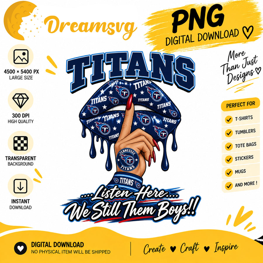 Tennessee Titans Dripping Lips We Still Them Boys PNG