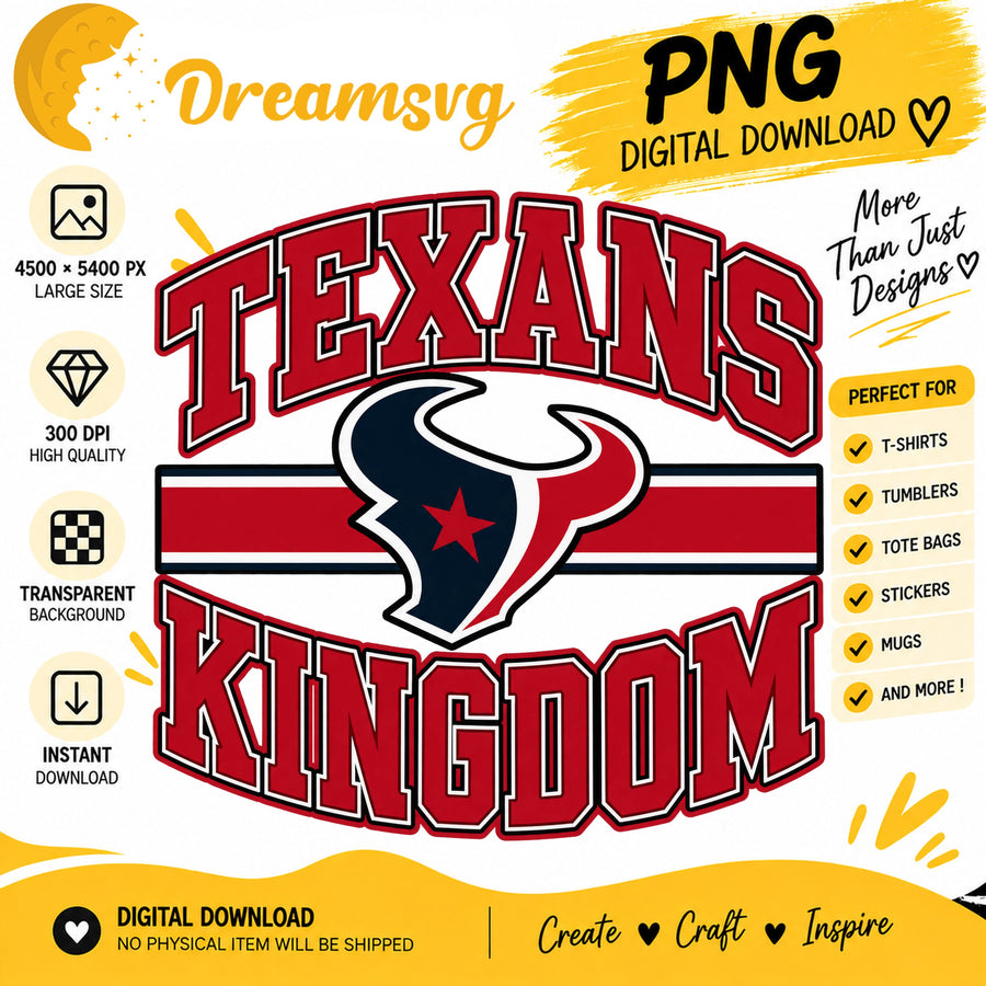 Texans Kingdom PNG, Houston Football Fan Sublimation