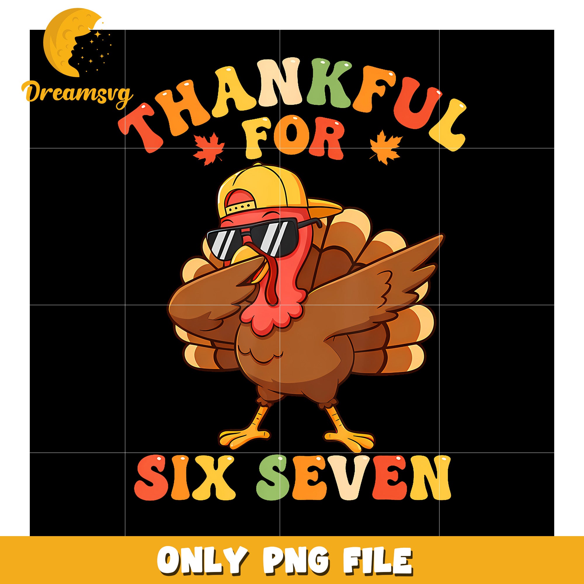Thankful for siseven png, funny saying png, viral meme png