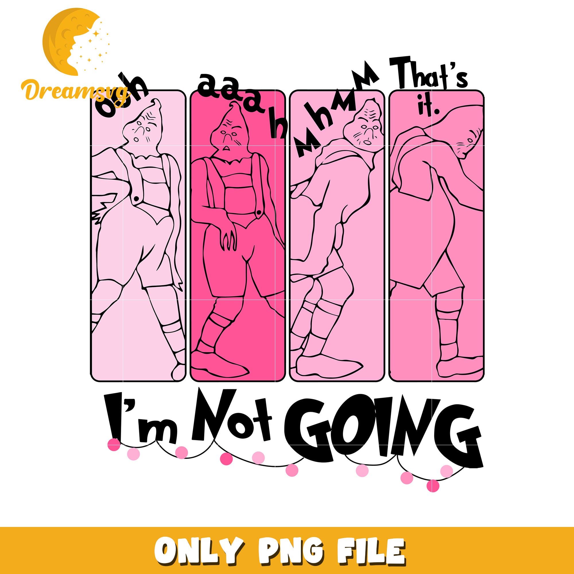 That's it im not going png, christmas decor png, grinch smile png