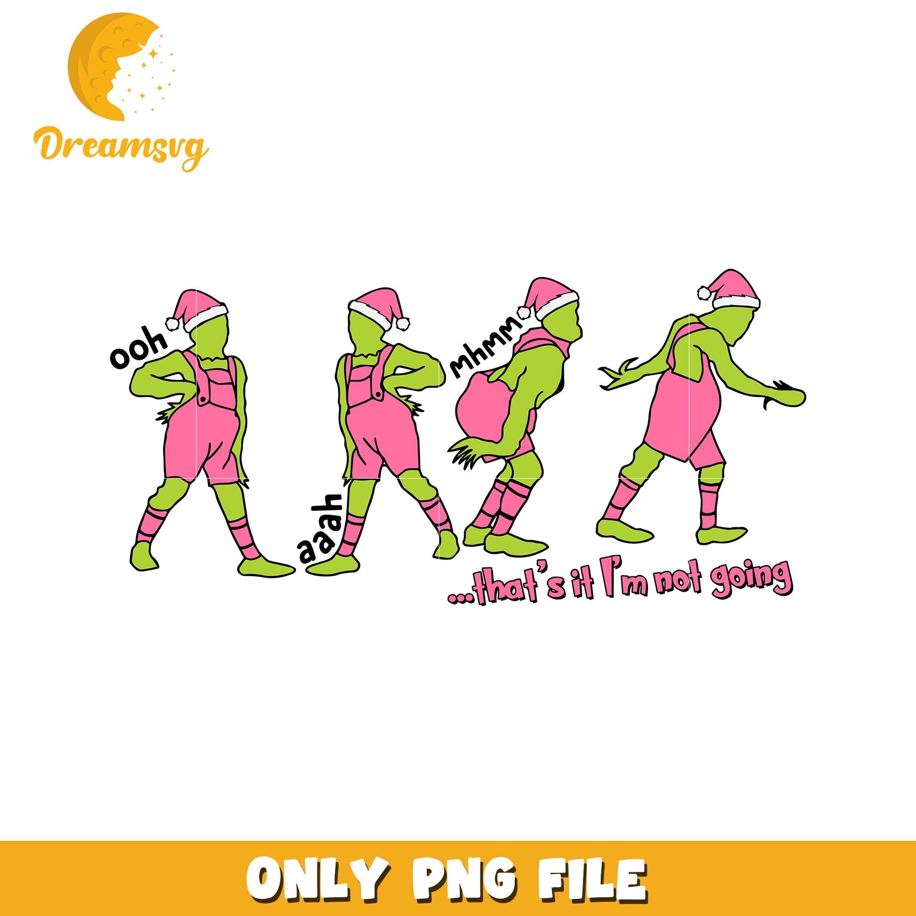 That's it im not going png, christmas movies png, grinches​ png