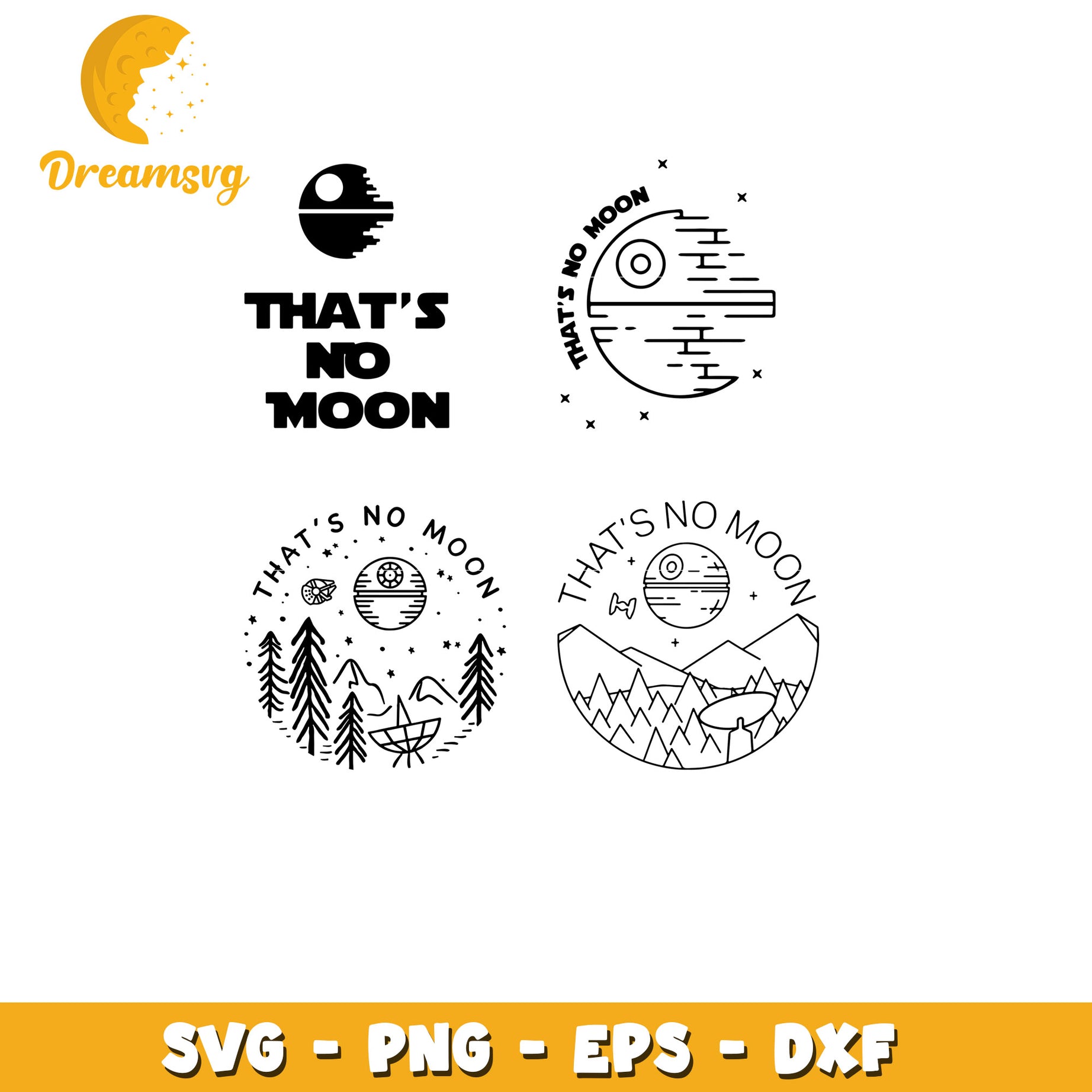 Thats No Moon Star Wars bundle svg, Star Wars movies svg