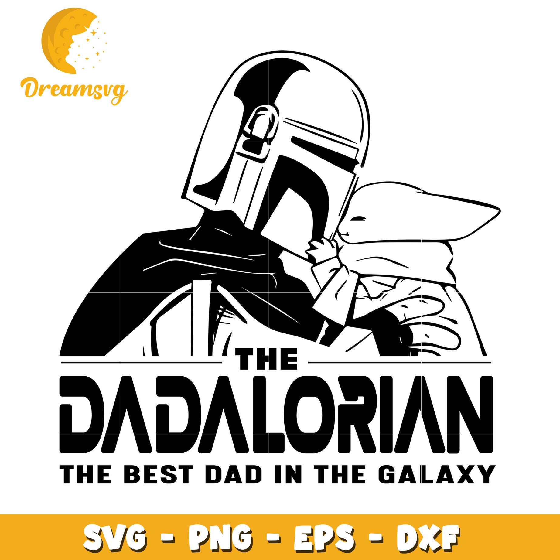 The Dadalorian SVG Best Dad Galaxy PNG, EPS, DXF