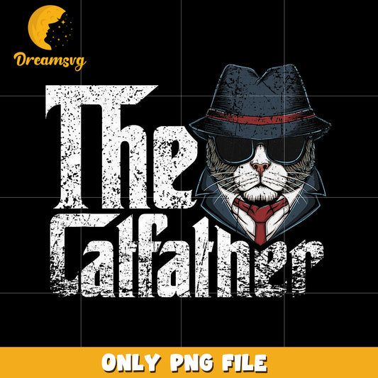 The catfather png, cat dad png, cat lover png, funny dad png