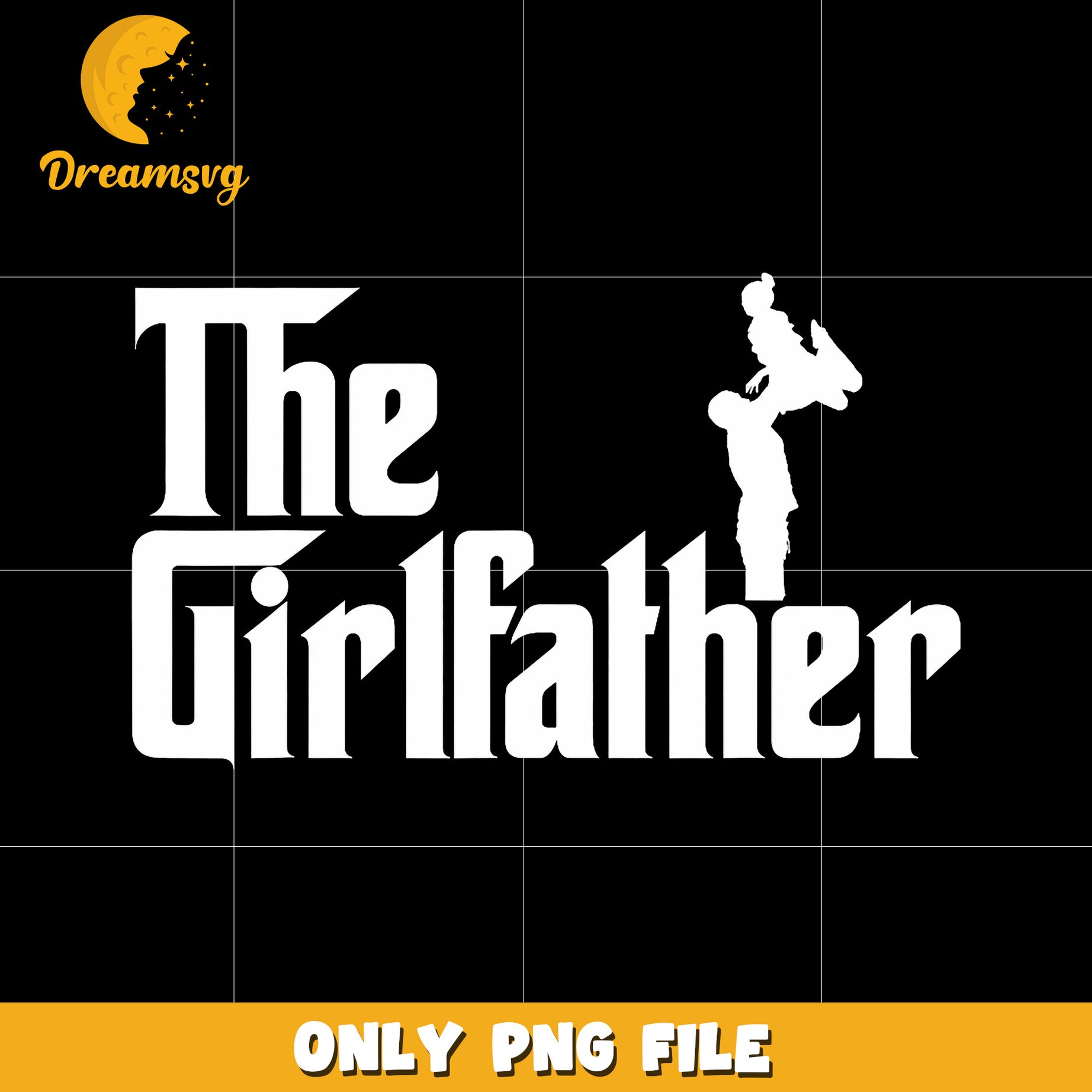 The girlfather png design png, girl dad png, proud dad png