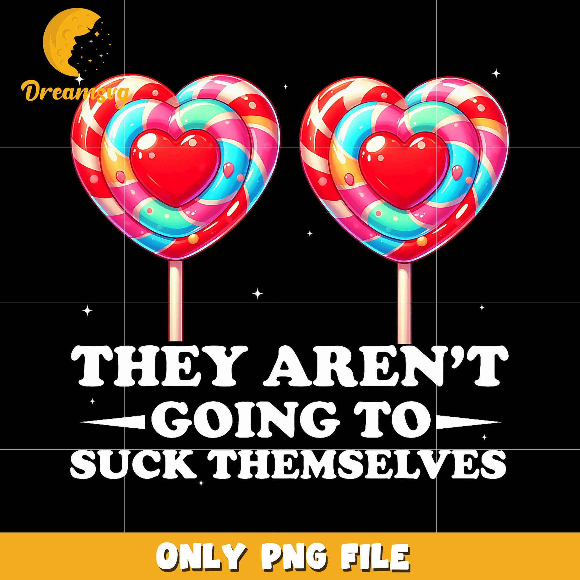 They arent going suck themselves png,  funny quote png, bold text png