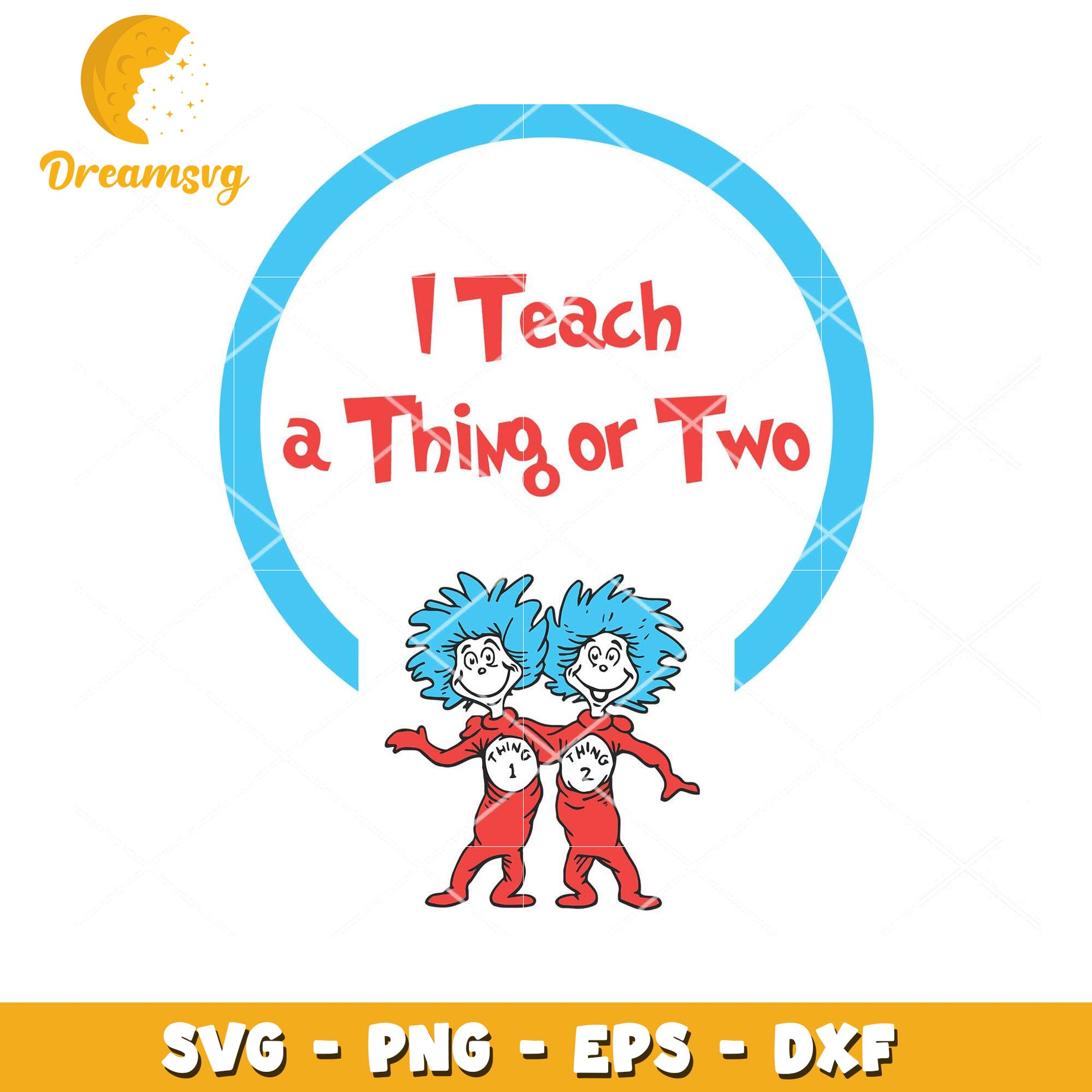 Thing 1 Thing 2 Teacher SVG