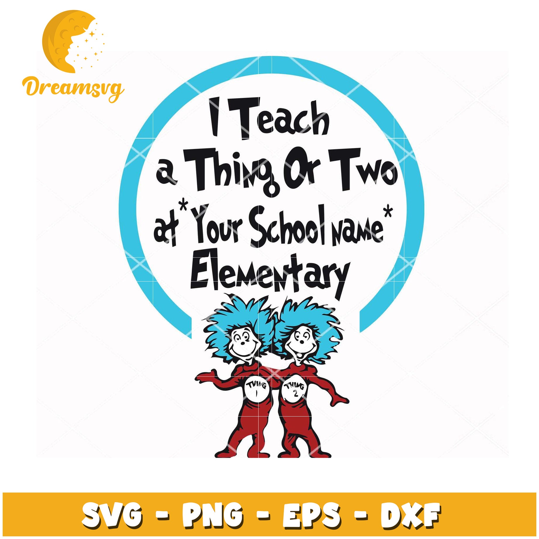 Thing 1 & 2 Teacher SVG Cut File