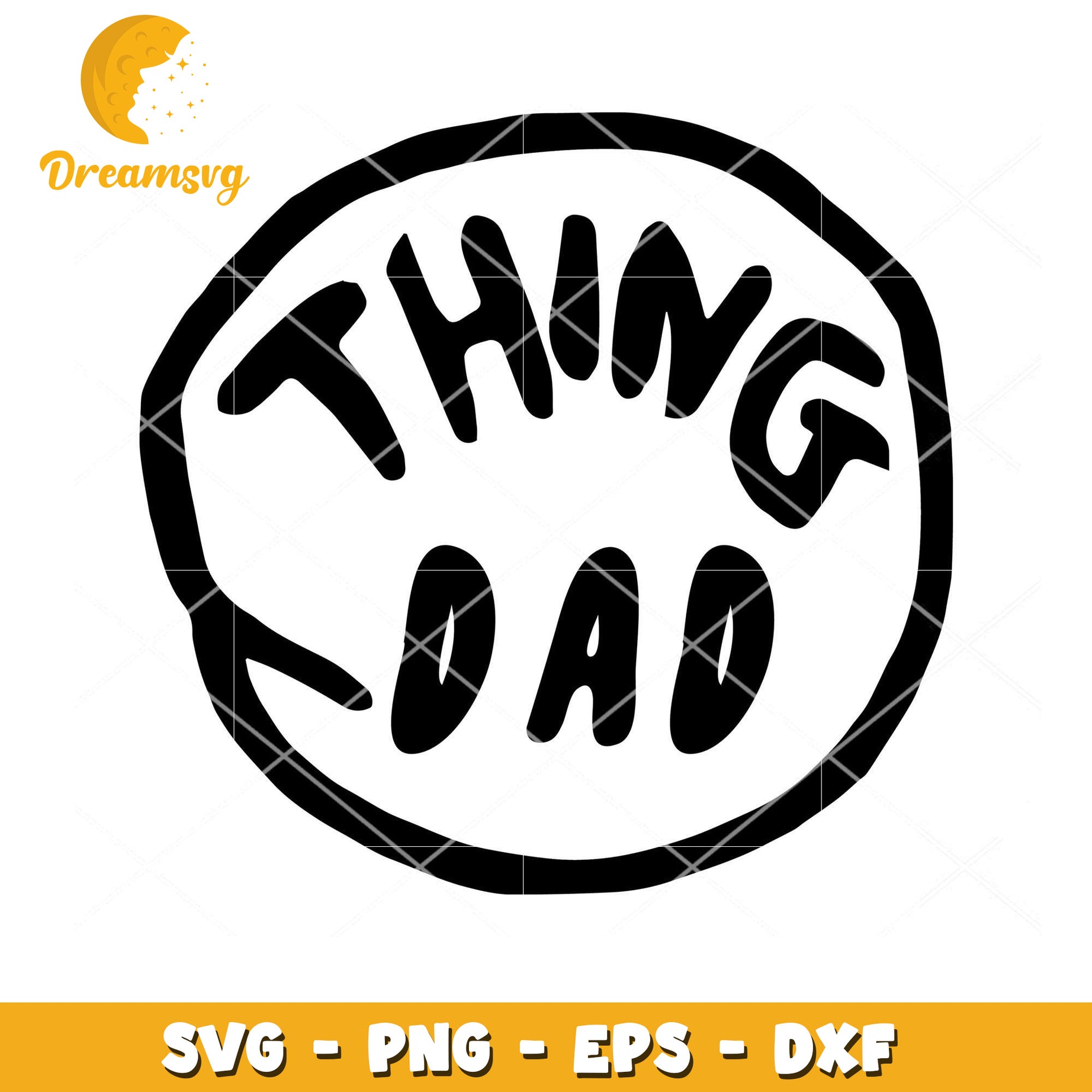 Thing Dad SVG Cut File