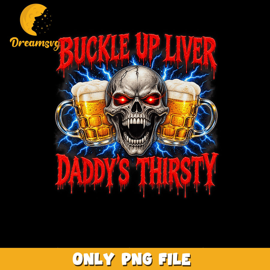 Thirsty Daddy PNG, Halloween Theme, Skull Design PNG