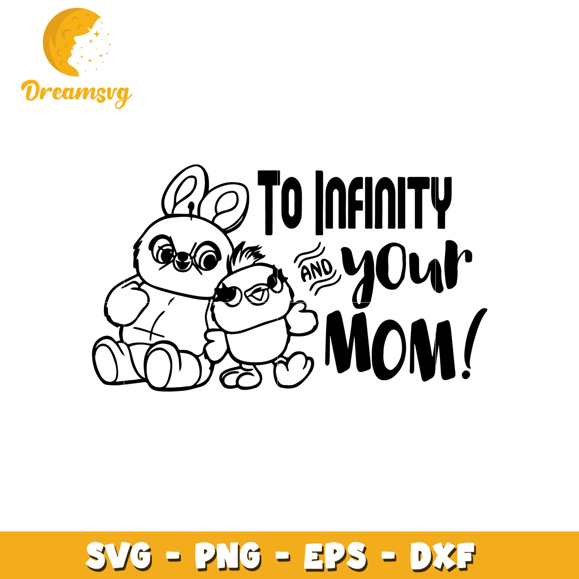 To Infinity And Your Mom SVG Cut File