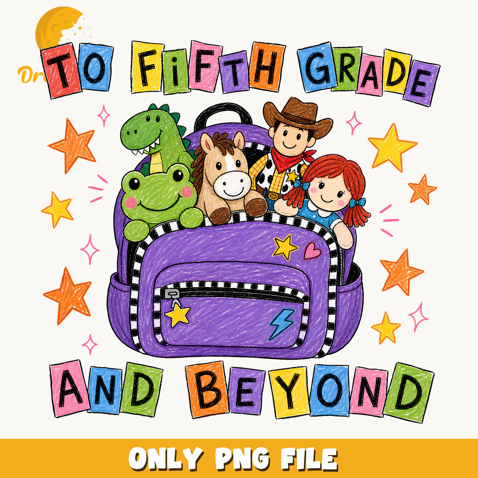 To Fifth Grade And Beyond PNG, Toy Story Back To School, 5th Grade PNG