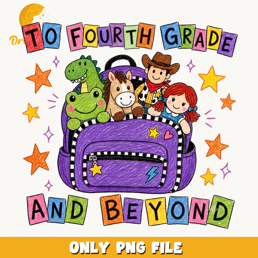 To Fourth Grade And Beyond PNG, Toy Story Back To School PNG, Teacher PNG