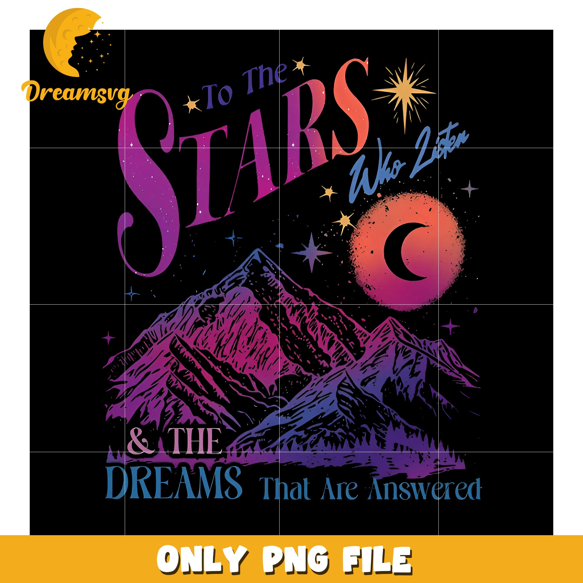 To the star who listen and the dream png, inspiration fantasy png