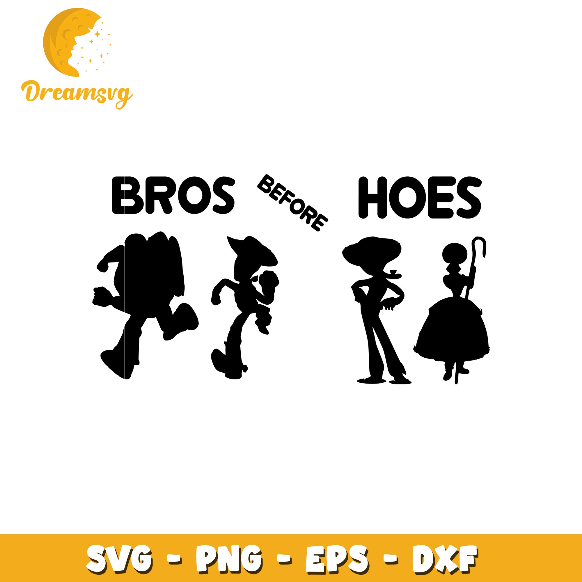Toy Story Bros Before Hoes SVG Cut File