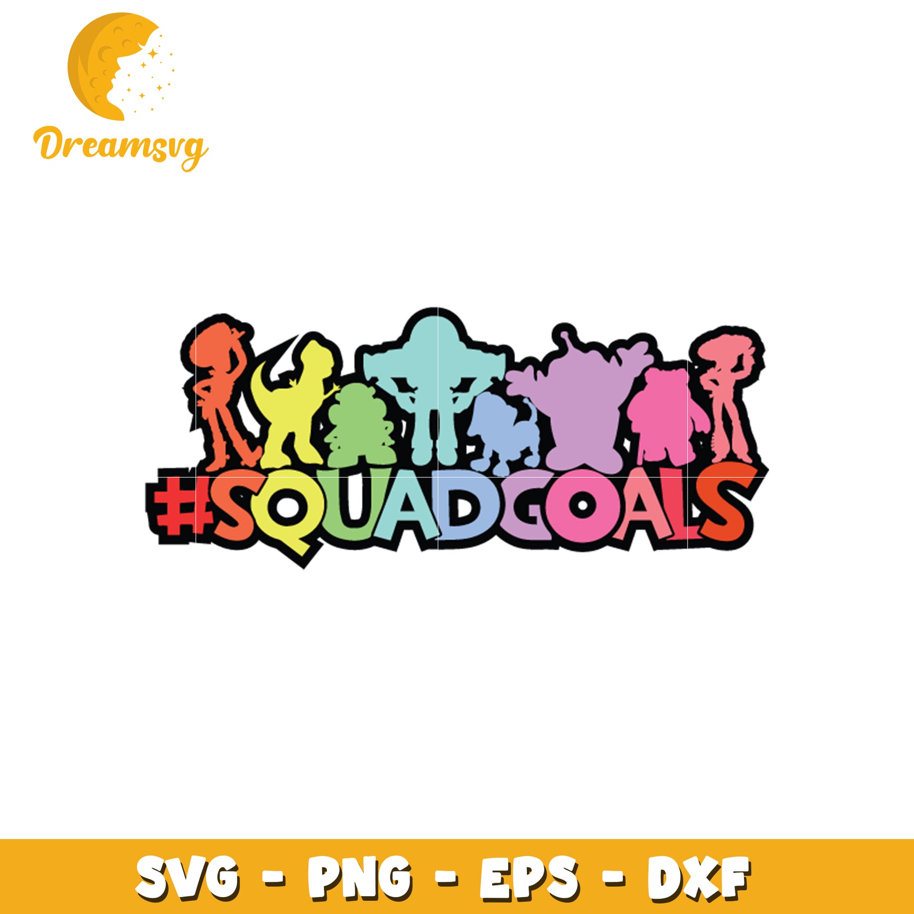 Toy Story Squad Goals SVG PNG EPS DXF Cut Files