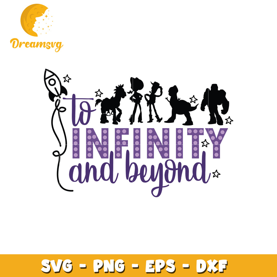 Toy Story To Infinity SVG Cut File