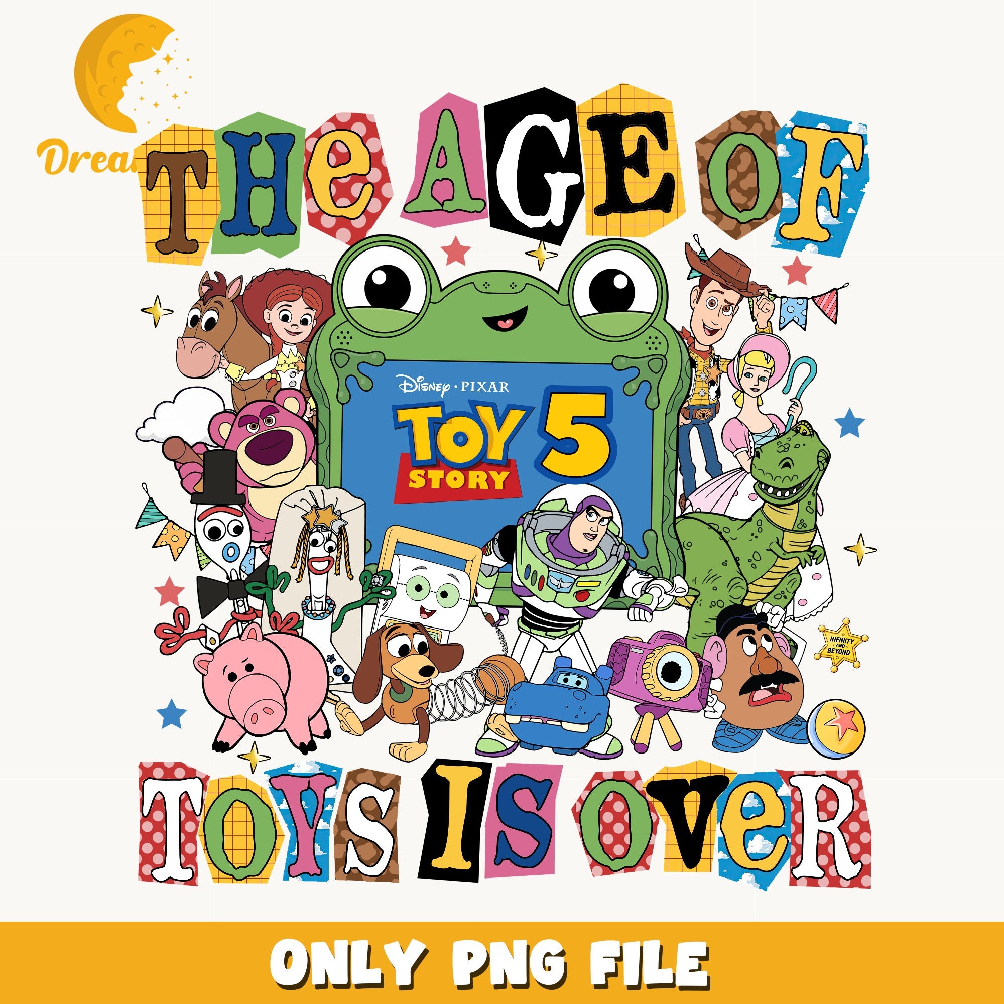 Toy Story 5 PNG, Age Of Toys Is Over PNG, Disney Pixar PNG