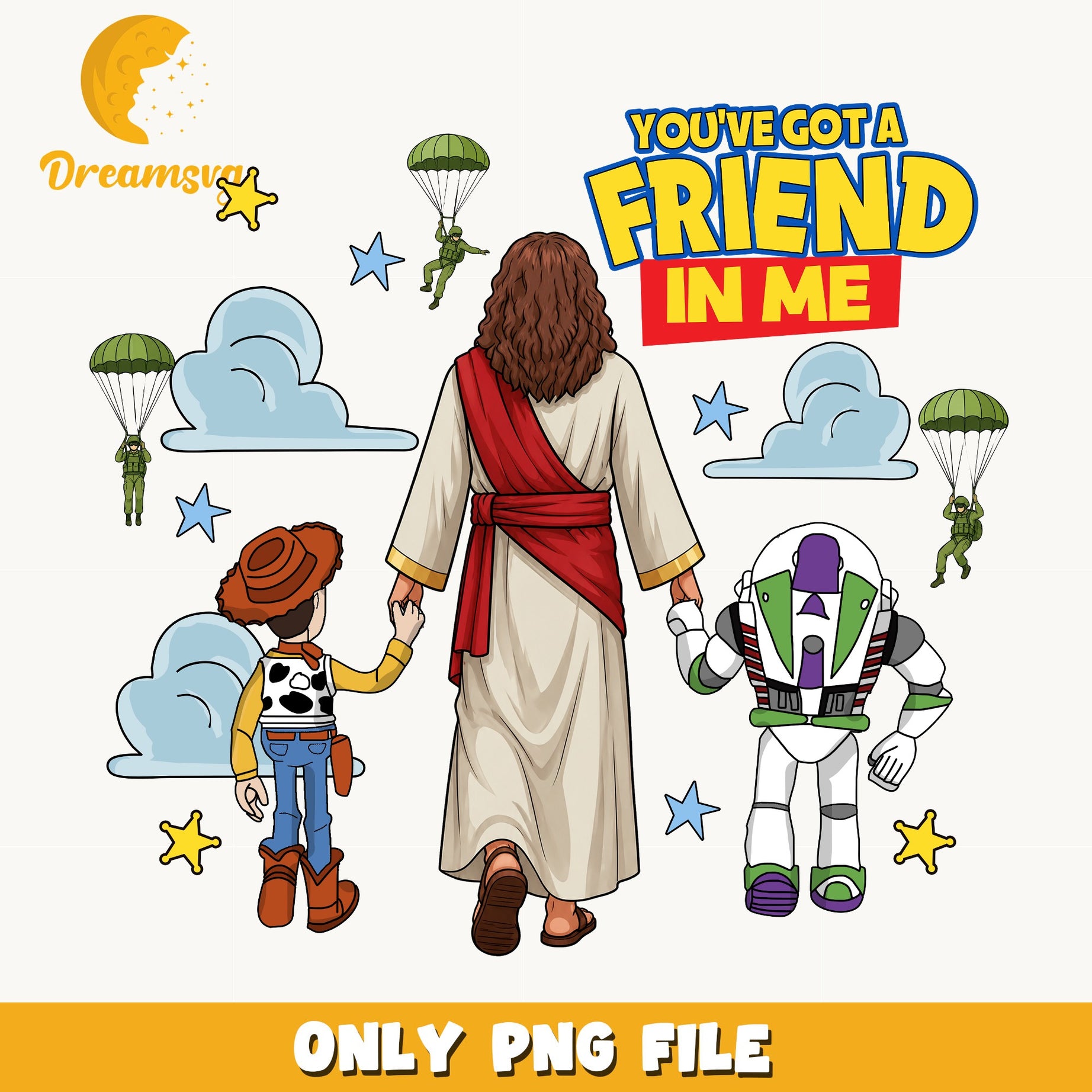 Toy Story Jesus You've Got A Friend In Me PNG, Woody Buzz PNG, Christian PNG
