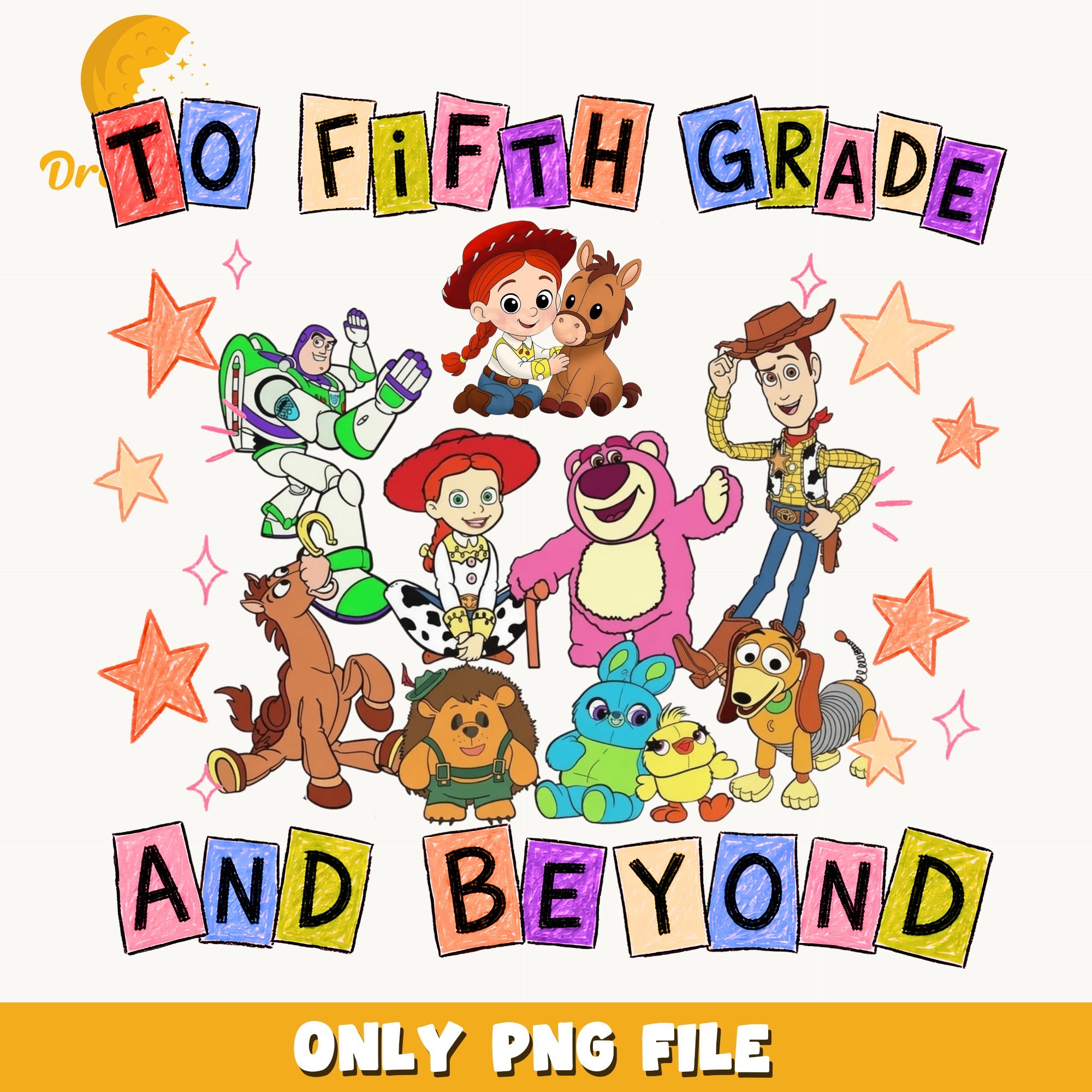 Toy Story To Fifth Grade And Beyond PNG, Back To School PNG, Disney PNG