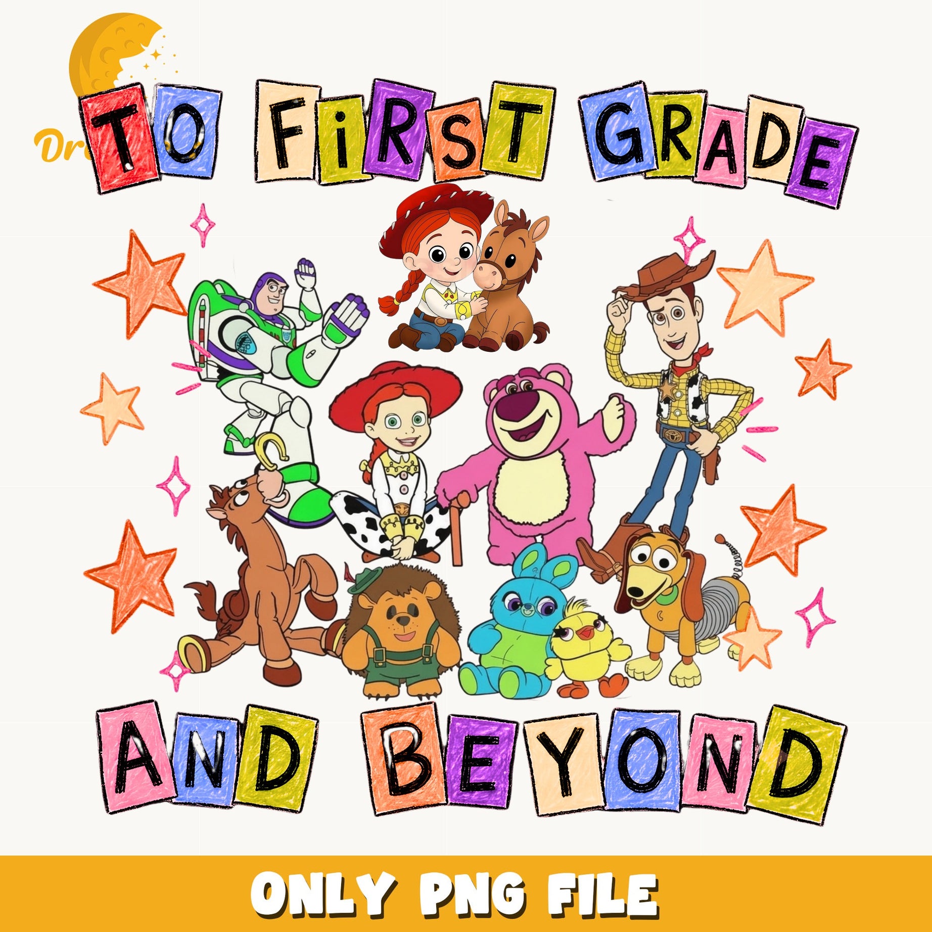 Toy Story To First Grade And Beyond PNG, Back To School PNG, Disney PNG