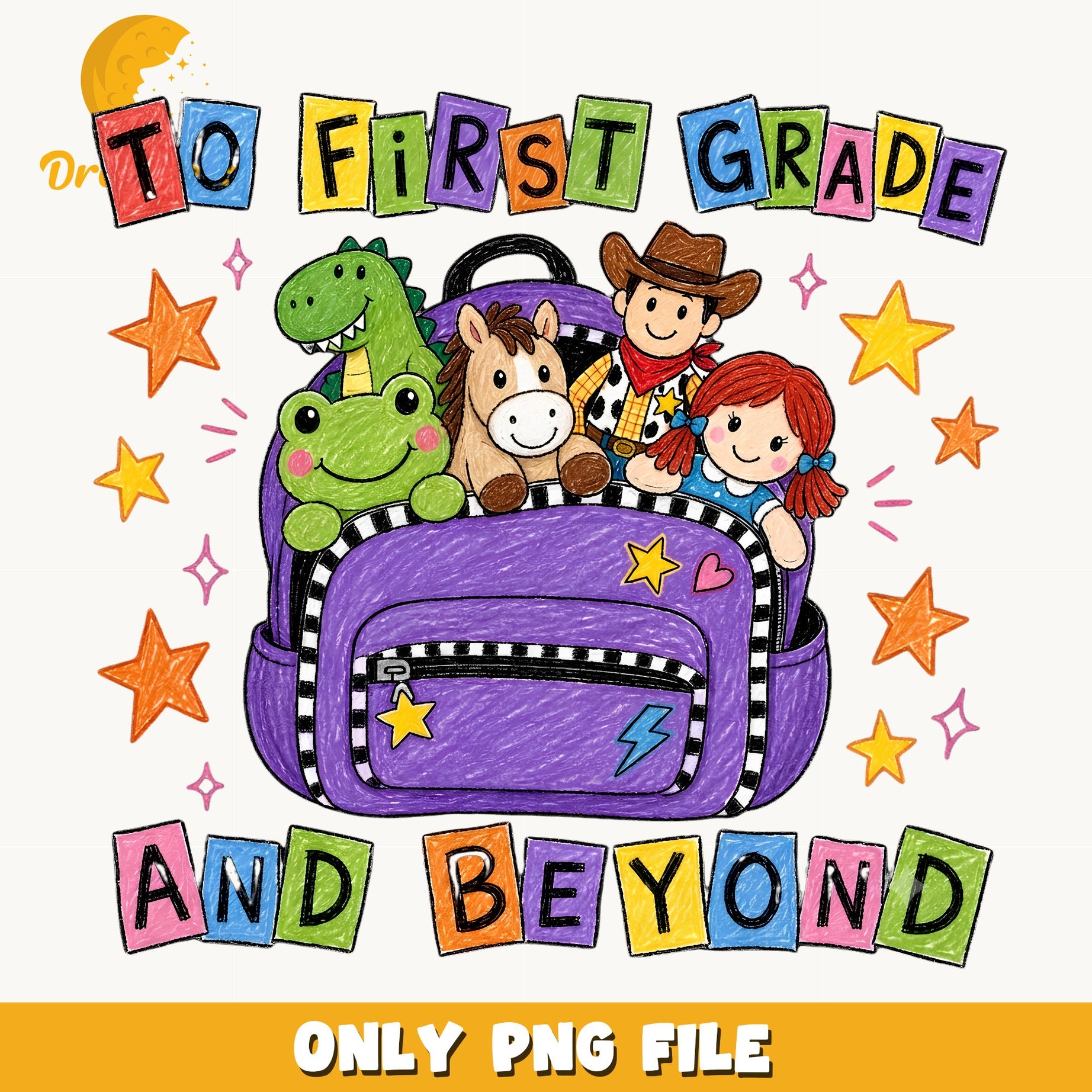Toy Story To First Grade And Beyond PNG, Back To School PNG, First Grade PNG