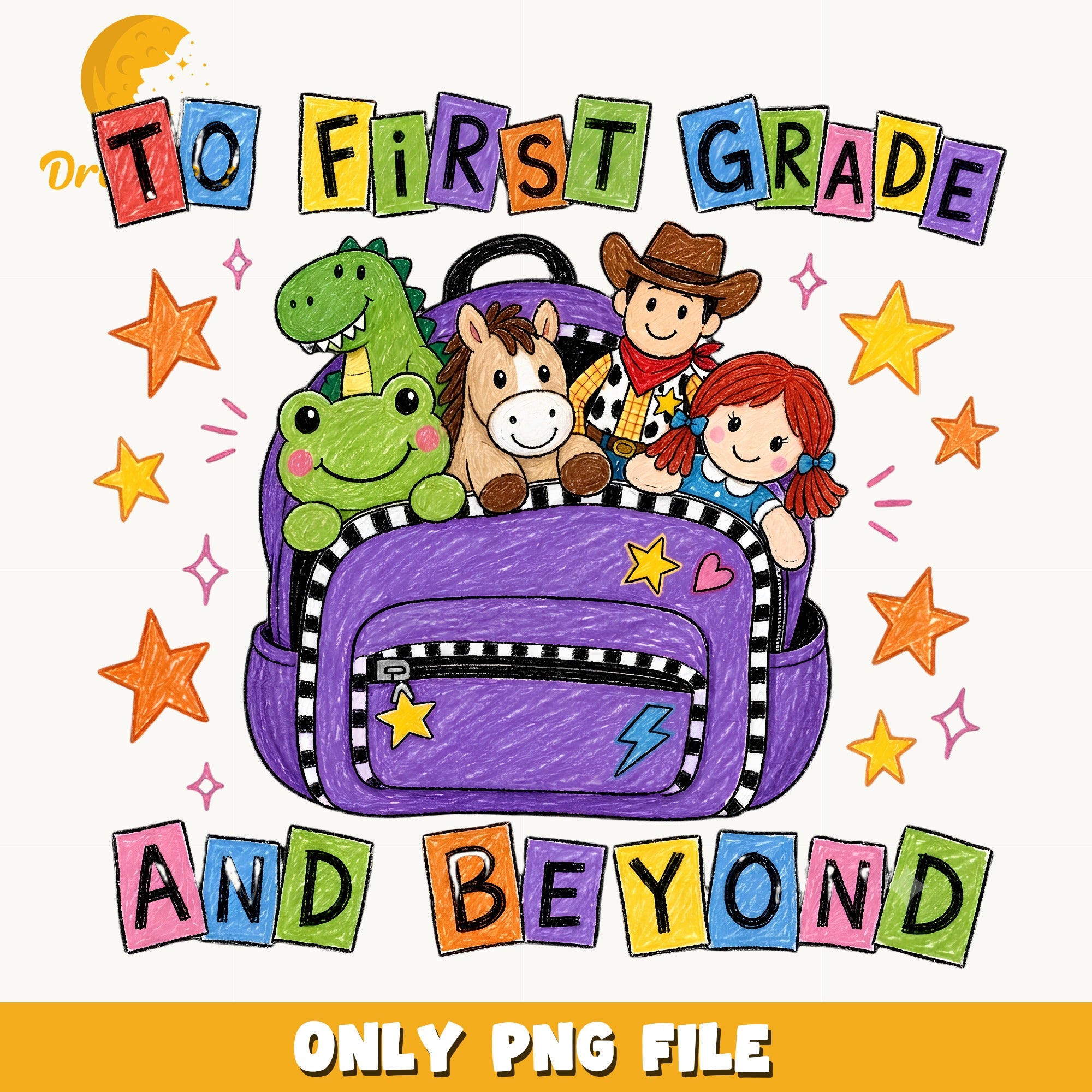 Toy Story To First Grade And Beyond PNG, Back To School PNG, First Grade PNG