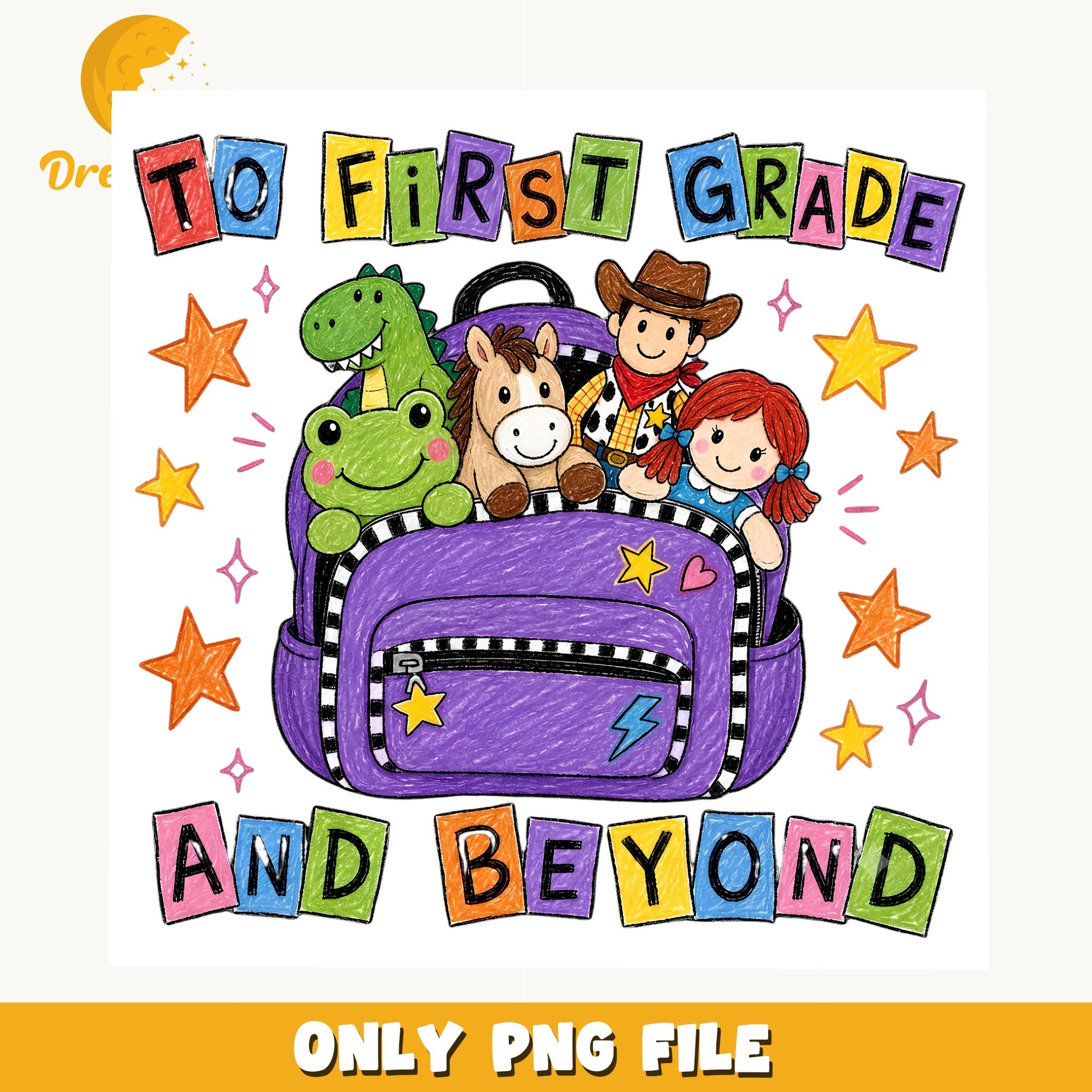 Toy Story To First Grade And Beyond PNG, Back To School PNG, Teacher PNG