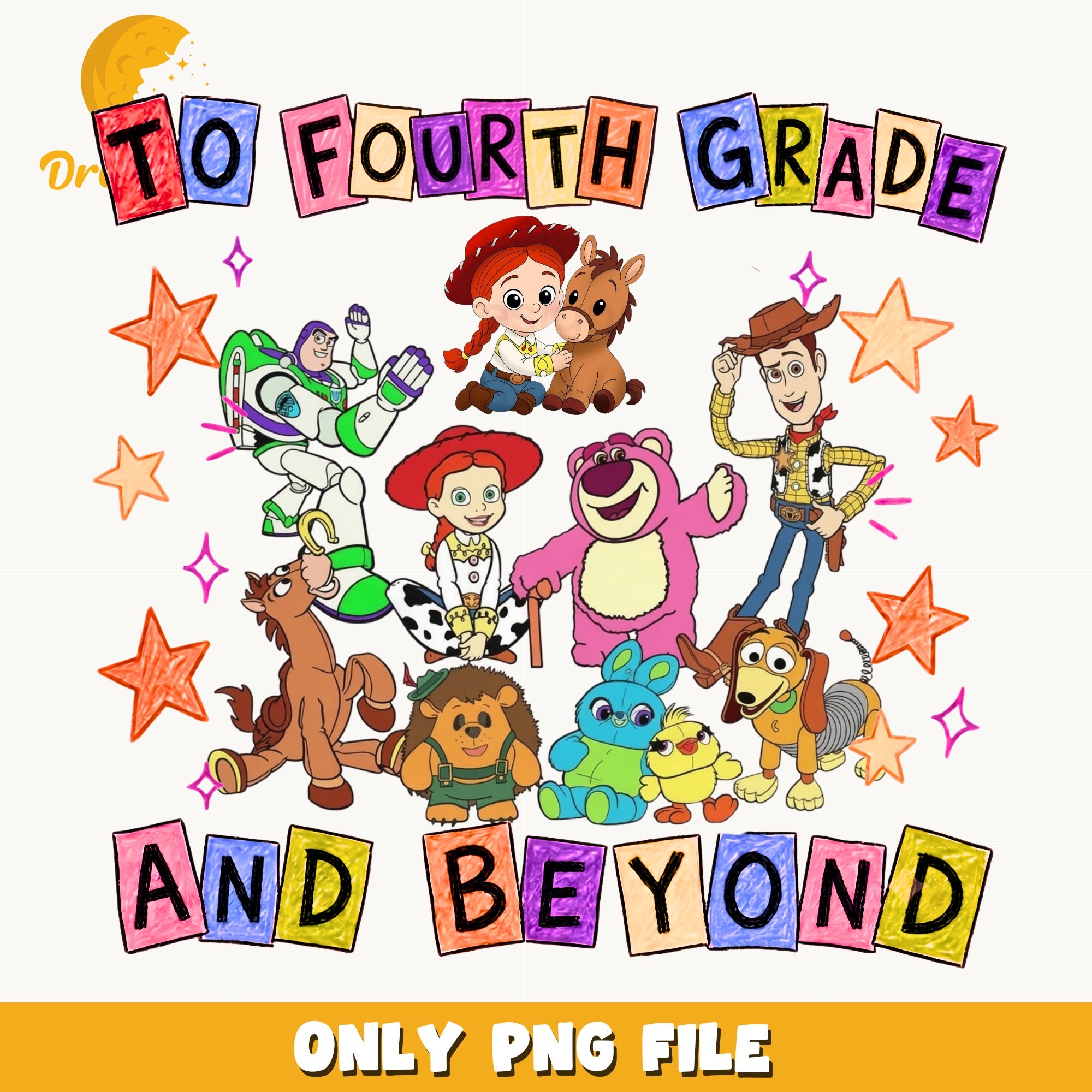 Toy Story To Fourth Grade And Beyond PNG, Back To School PNG, Disney PNG