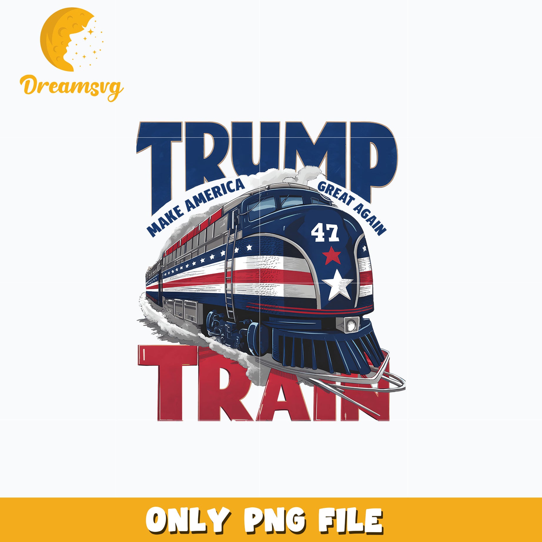 Trump Make America Great Again Train svg, digital download