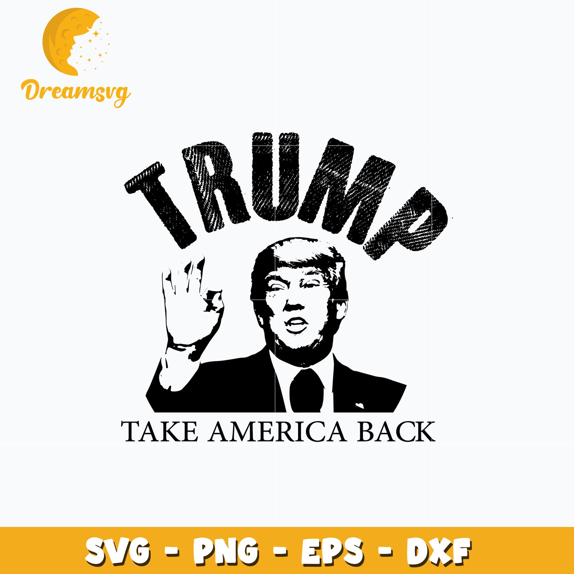 Take America Back Trump black white svg