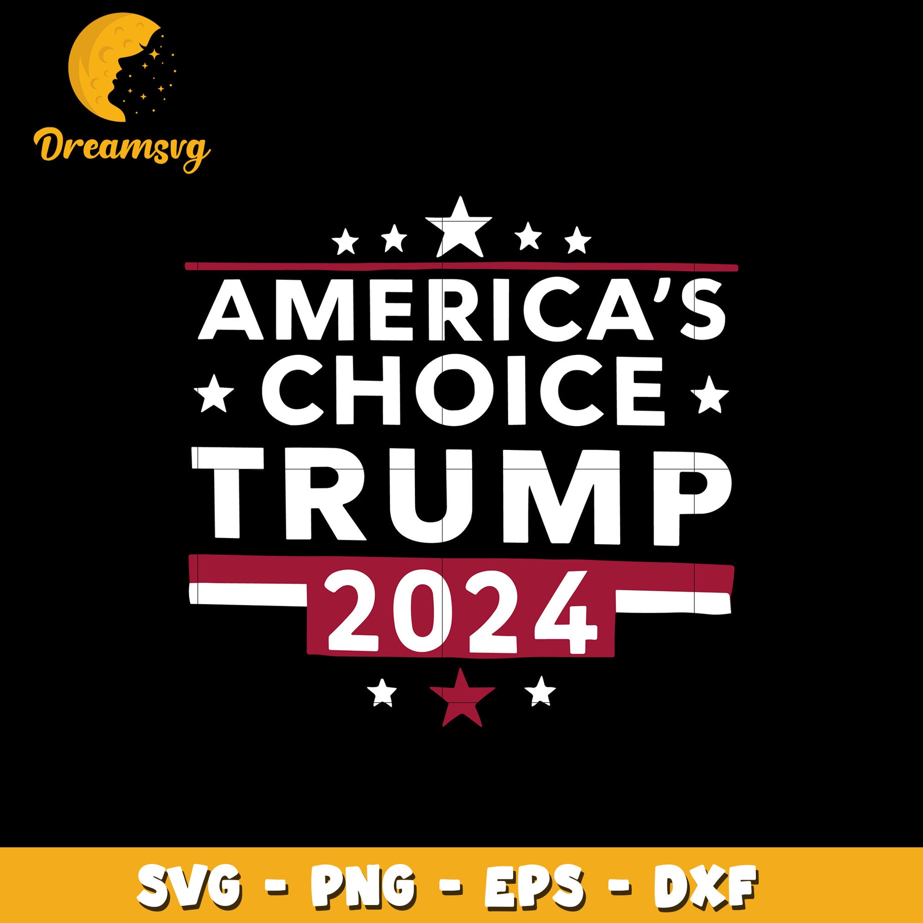 America's choice trump 2024 svg, digital download