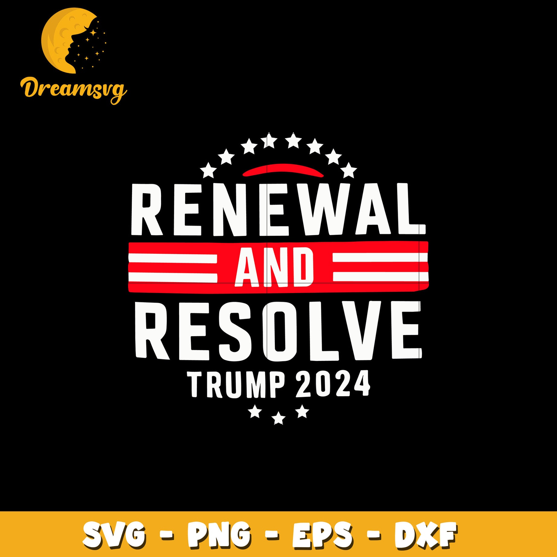 Renewal and resolve trump 2024 svg