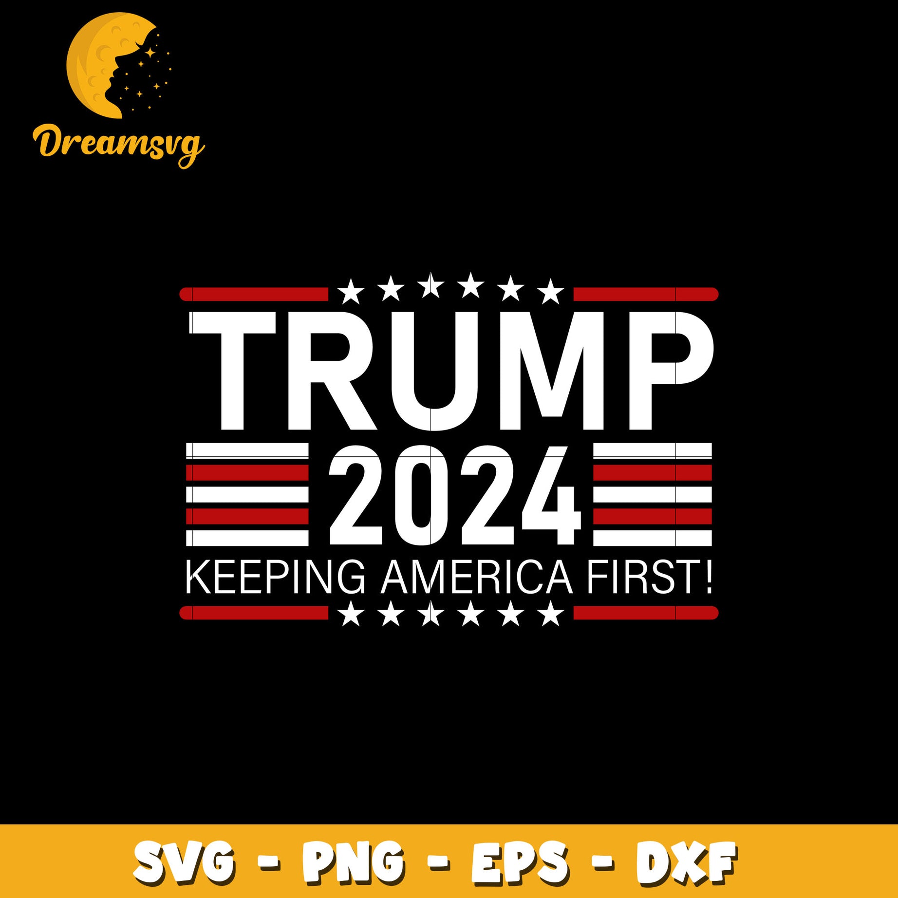 Trump 2024 Keep America First svg, digital download