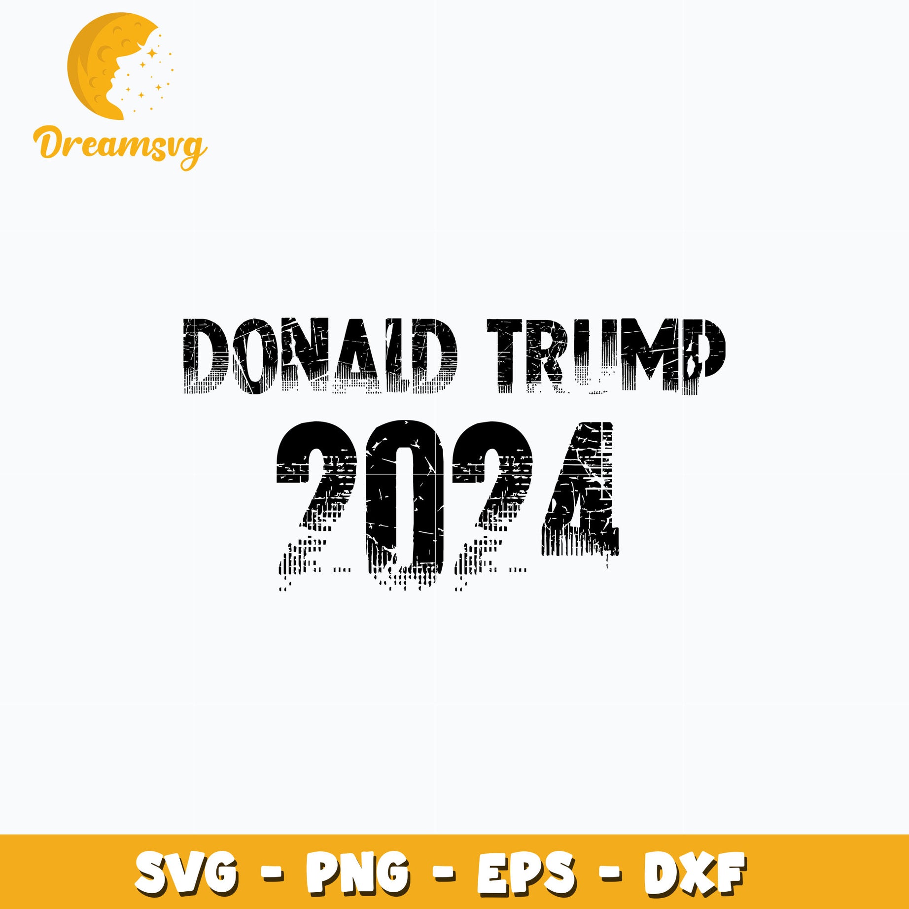 Donald trump 2024 svg, digital download