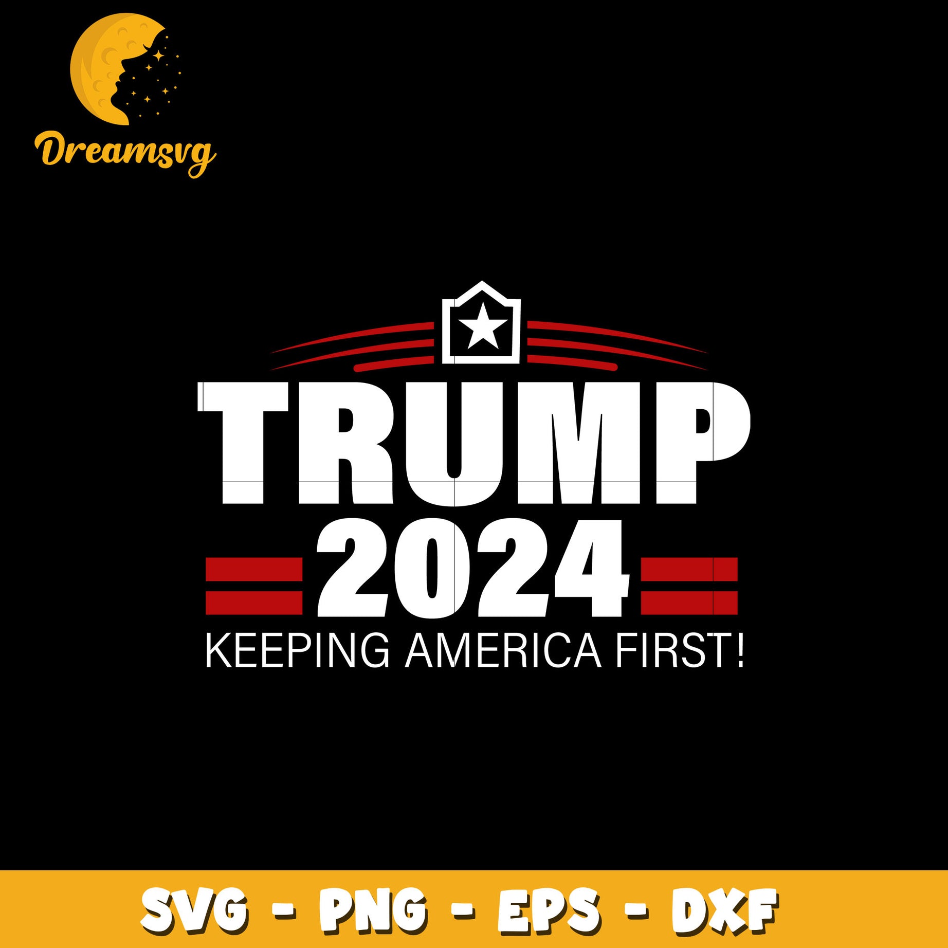 Trump 2024 Keep America First design svg, digital download