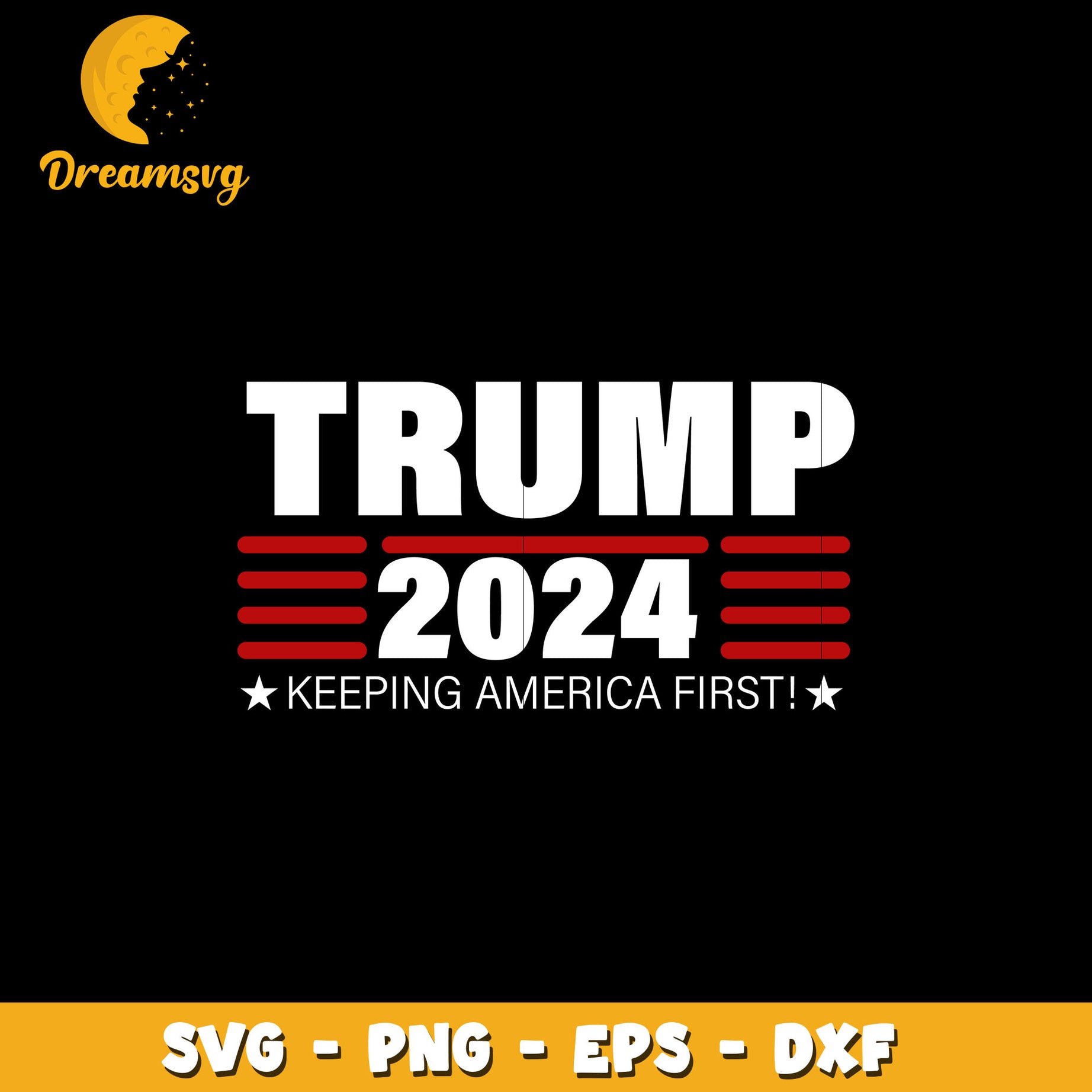 Keeping america first deisgn svg, trump 2024 svg