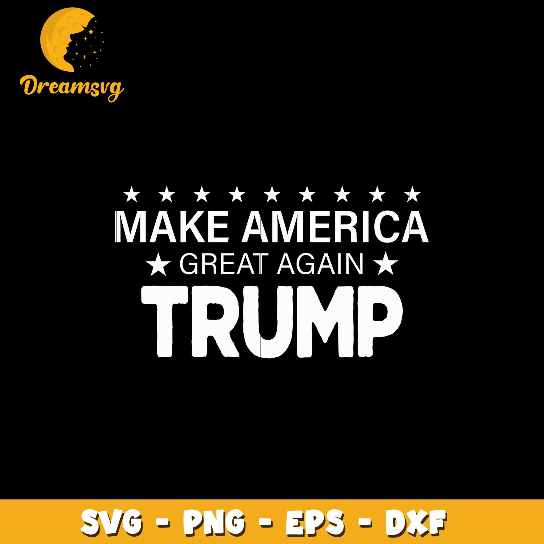 Make America Great Again Trump svg, instant download