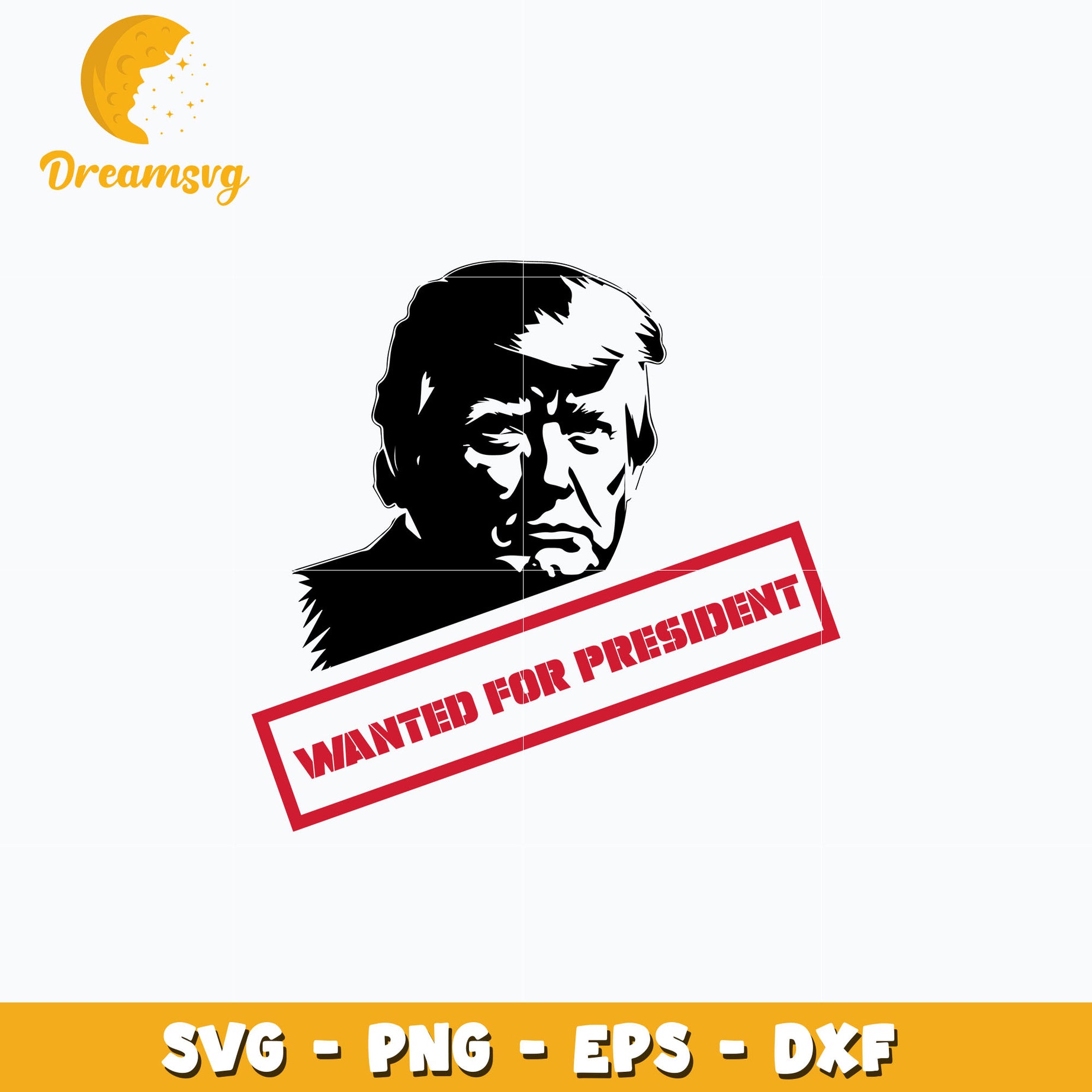 Wanted for president Trump svg, digital download